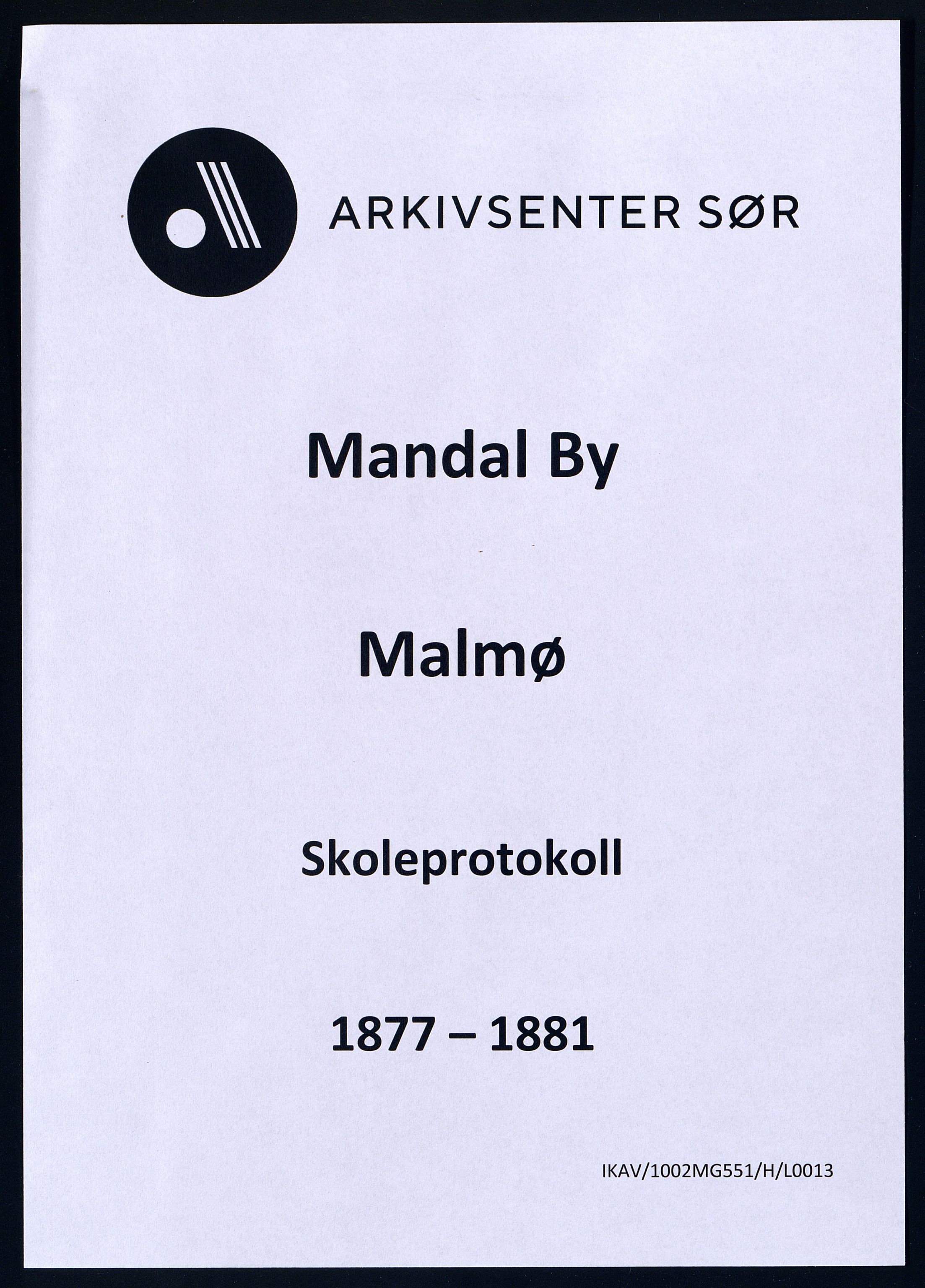 Mandal By - Mandal Allmueskole/Folkeskole/Skole, ARKSOR/1002MG551/H/L0013: Skoleprotokoll, 1877-1881