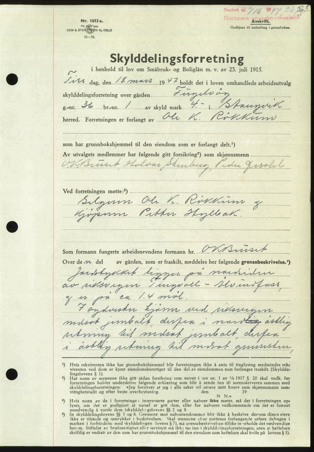 Nordmøre sorenskriveri, SAT/A-4132/1/2/2Ca: Pantebok nr. A104, 1947-1947, Dagboknr: 716/1947