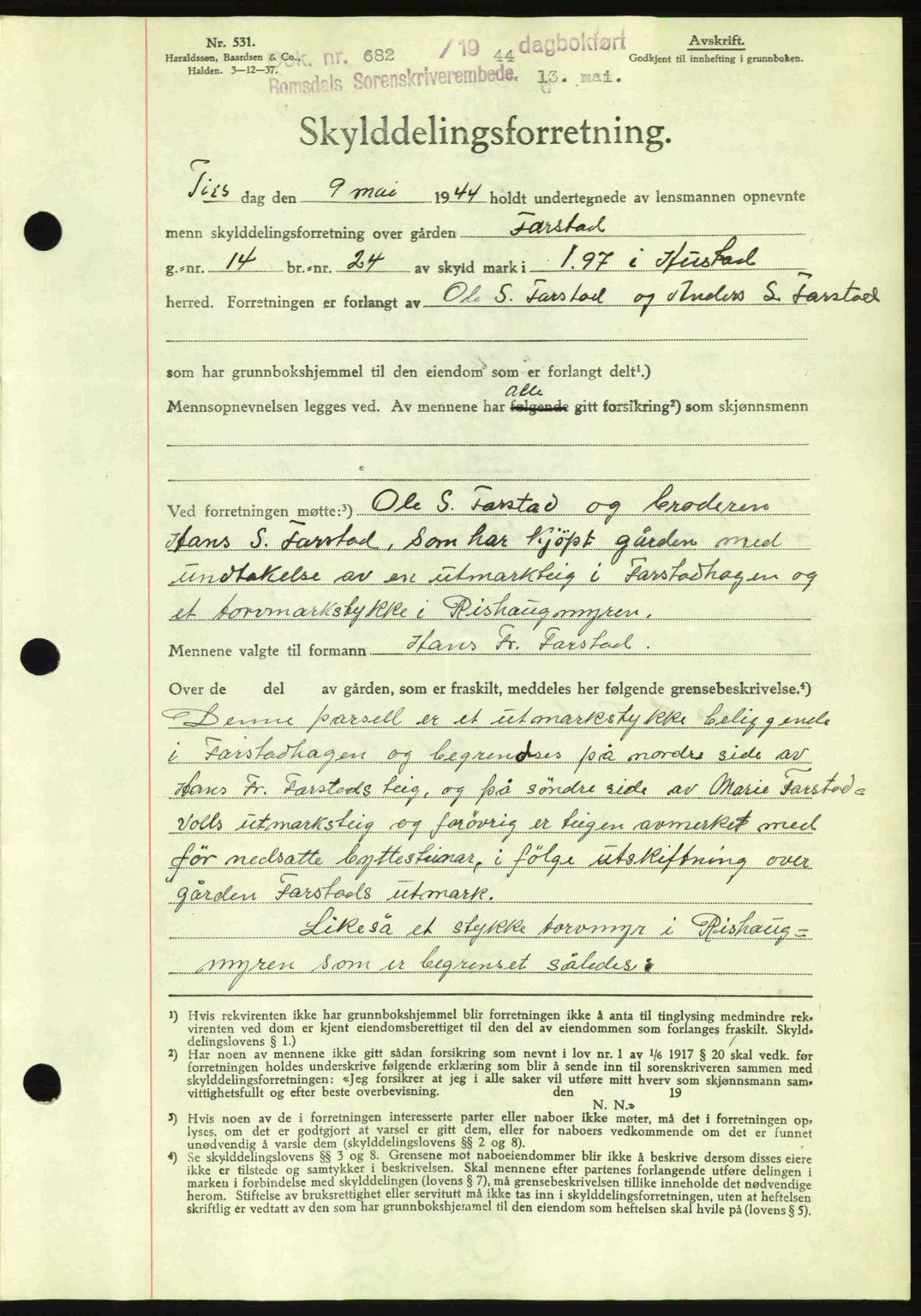 Romsdal sorenskriveri, AV/SAT-A-4149/1/2/2C: Pantebok nr. A16, 1944-1944, Dagboknr: 682/1944