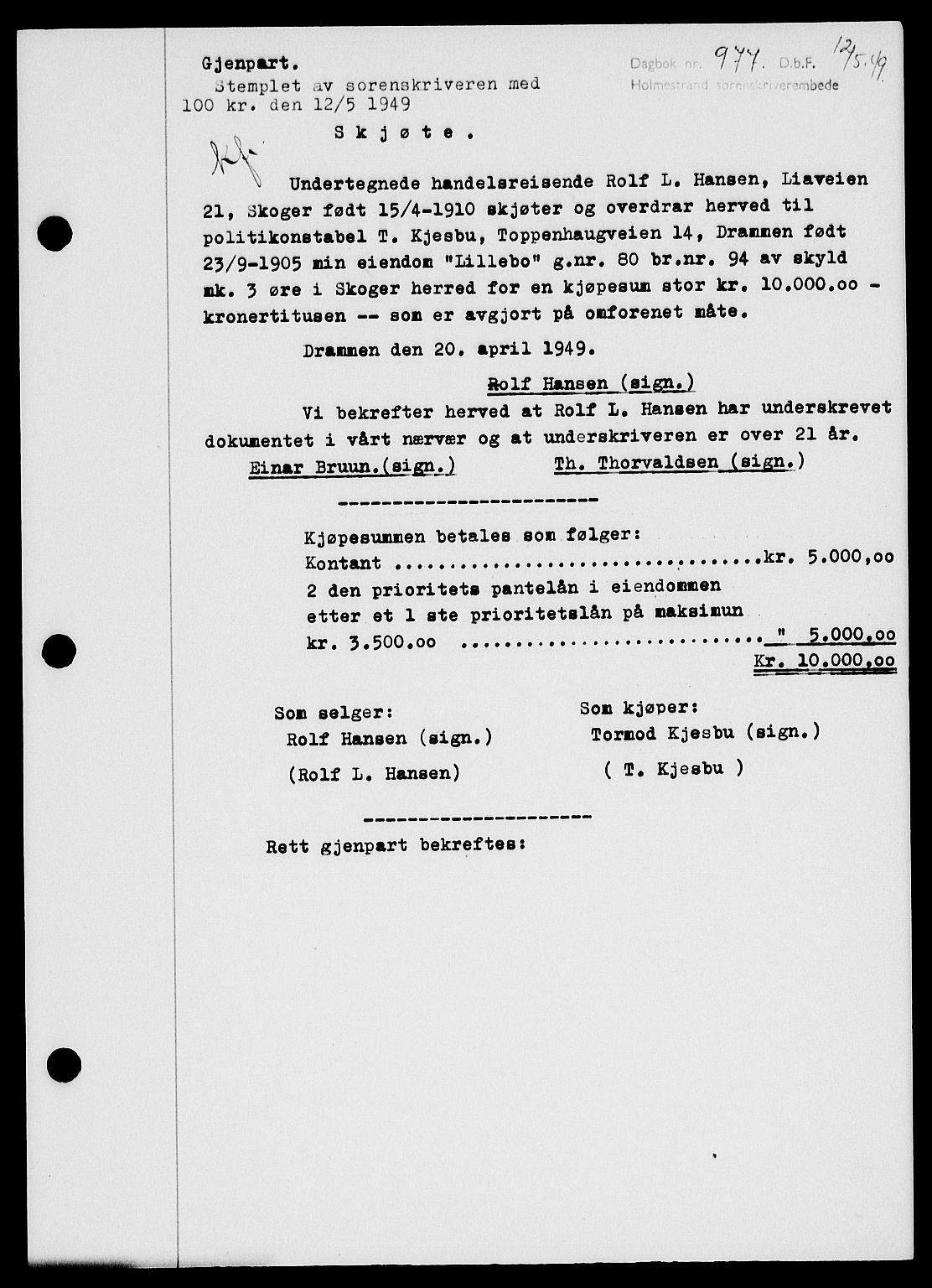 Holmestrand sorenskriveri, SAKO/A-67/G/Ga/Gaa/L0066: Pantebok nr. A-66, 1949-1949, Dagboknr: 977/1949