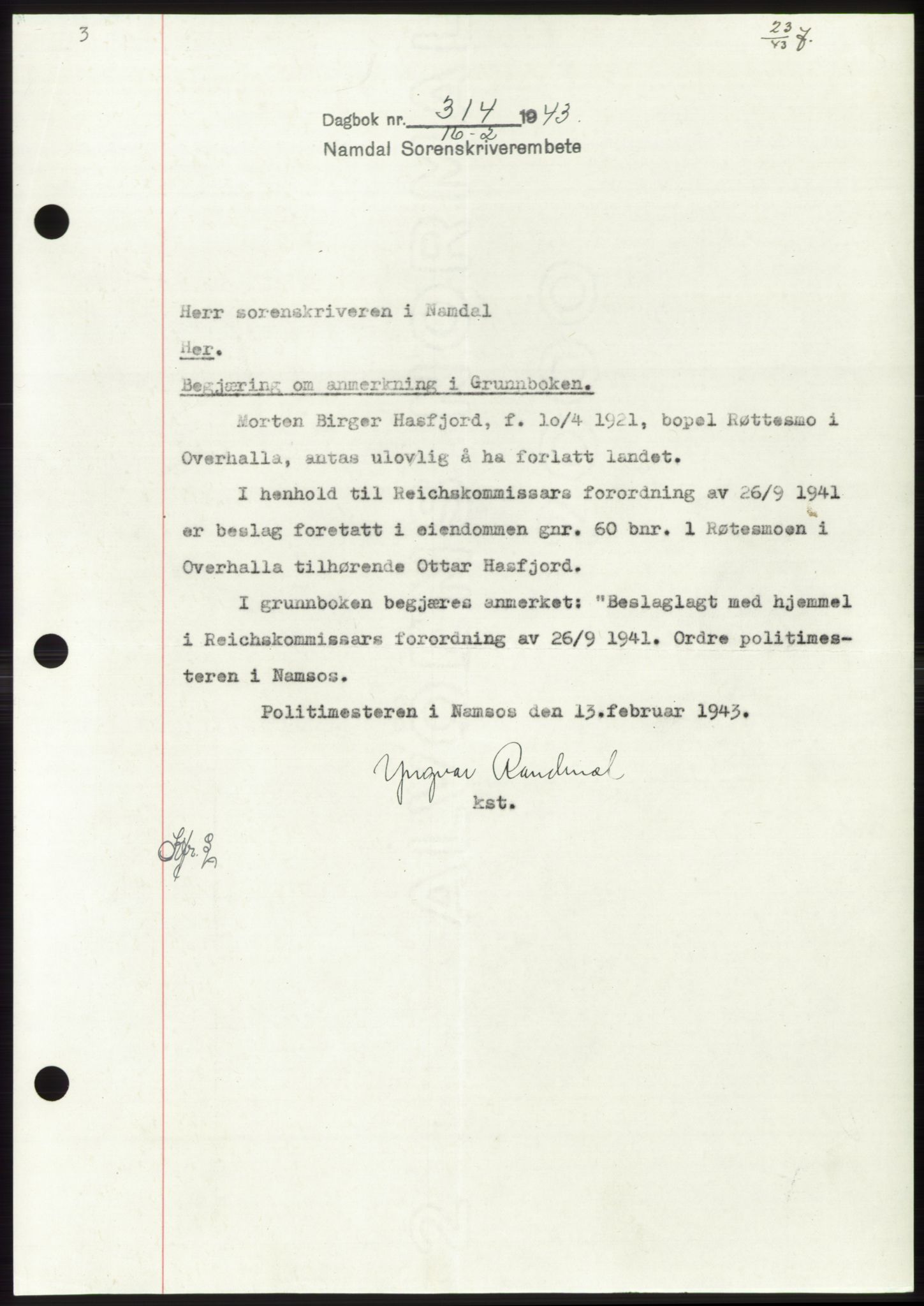 Namdal sorenskriveri, SAT/A-4133/1/2/2C: Pantebok nr. -, 1942-1943, Dagboknr: 314/1943