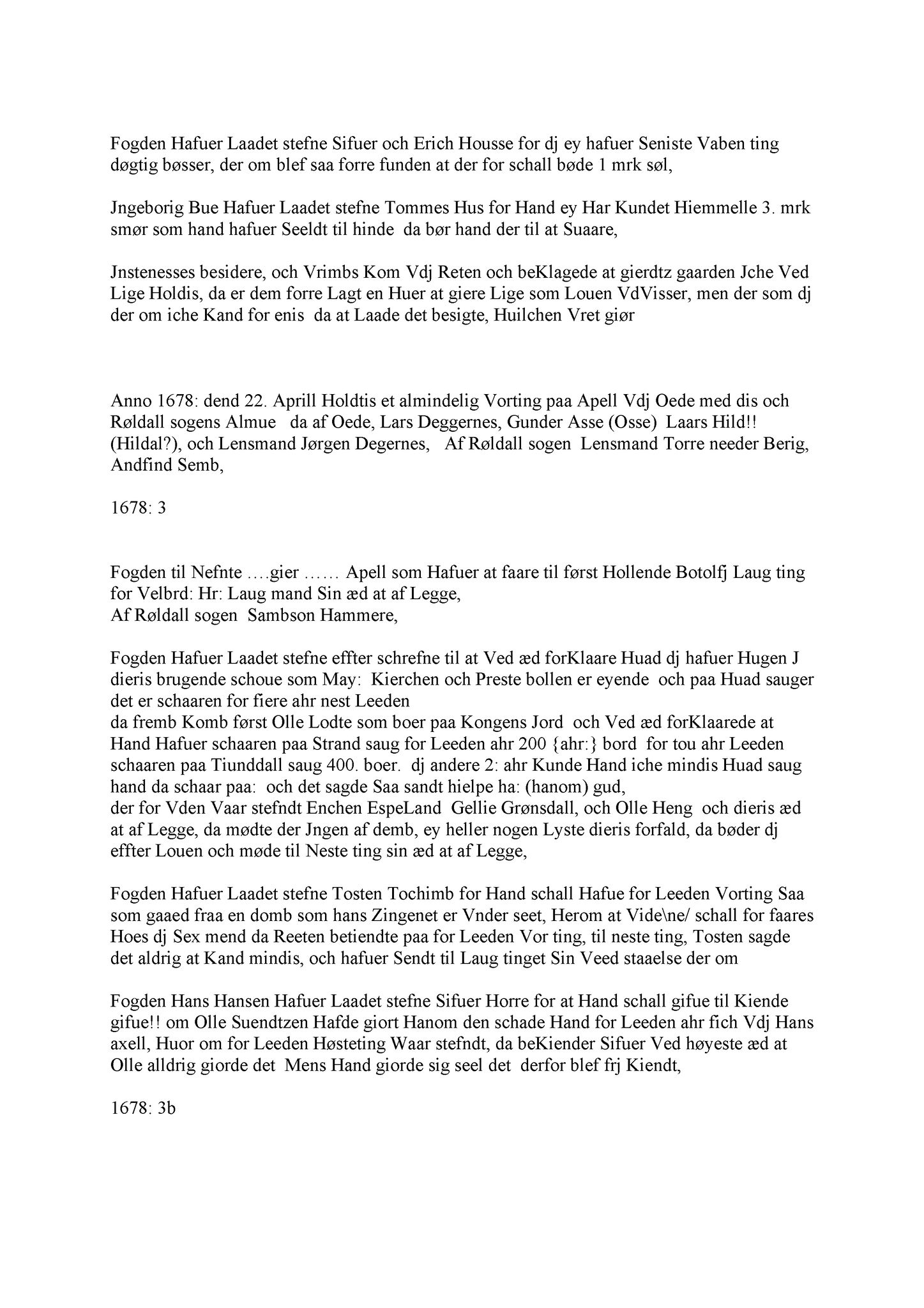 Samling av fulltekstavskrifter, SAB/FULLTEKST/A/12/0071: Hardanger og Voss sorenskriveri, tingbok nr. Ac 9 for Hardanger, Lysekloster og Halsnøy kloster, 1678