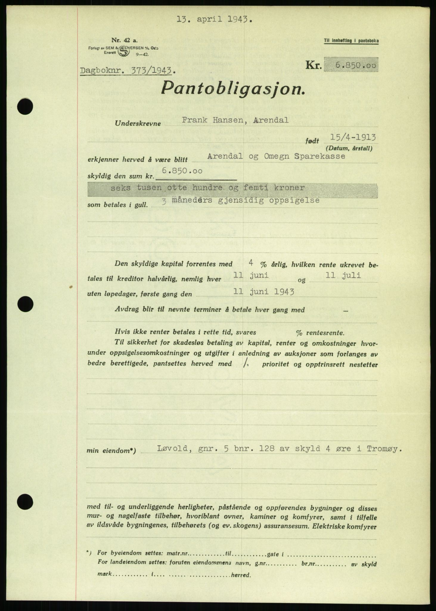 Nedenes sorenskriveri, SAK/1221-0006/G/Gb/Gbb/L0002: Pantebok nr. II, 1942-1945, Dagboknr: 373/1943