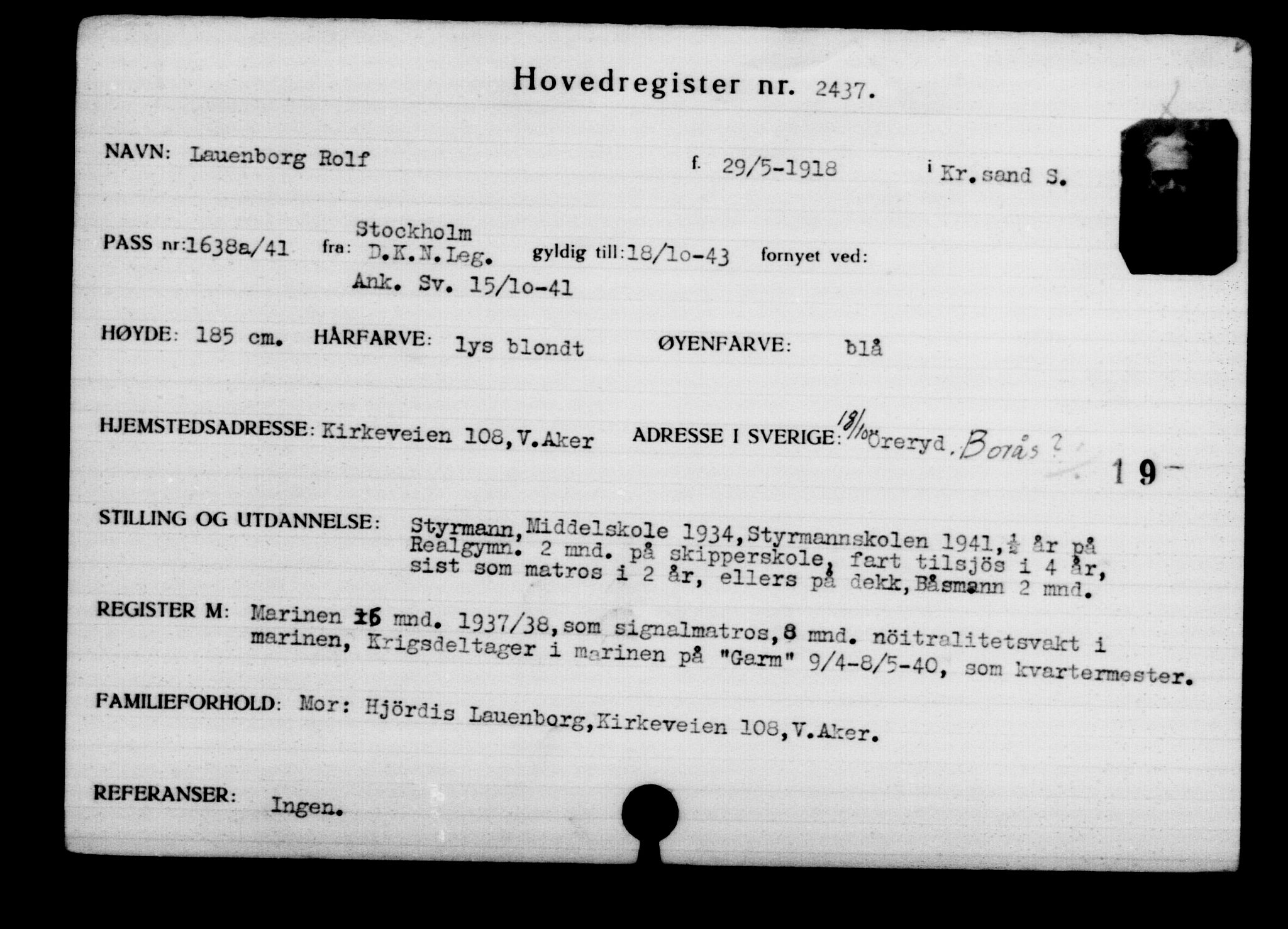 Den Kgl. Norske Legasjons Flyktningskontor, RA/S-6753/V/Va/L0003: Kjesäterkartoteket.  Flyktningenr. 2001-3495, 1940-1945, s. 765