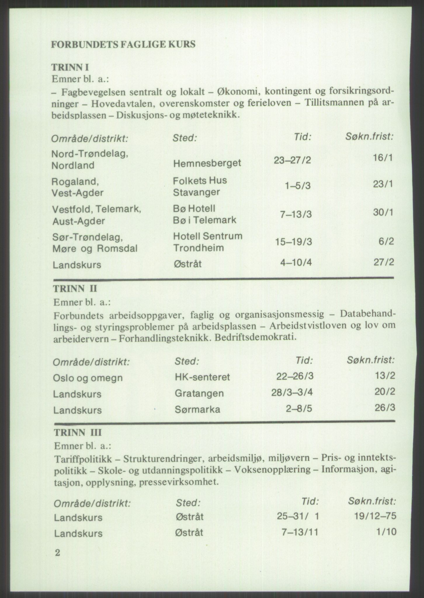 Nygaard, Kristen, AV/RA-PA-1398/F/Fi/L0006: Fagbevegelse, demokrati, Jern- og Metallprosjektet, 1970-2002, s. 100