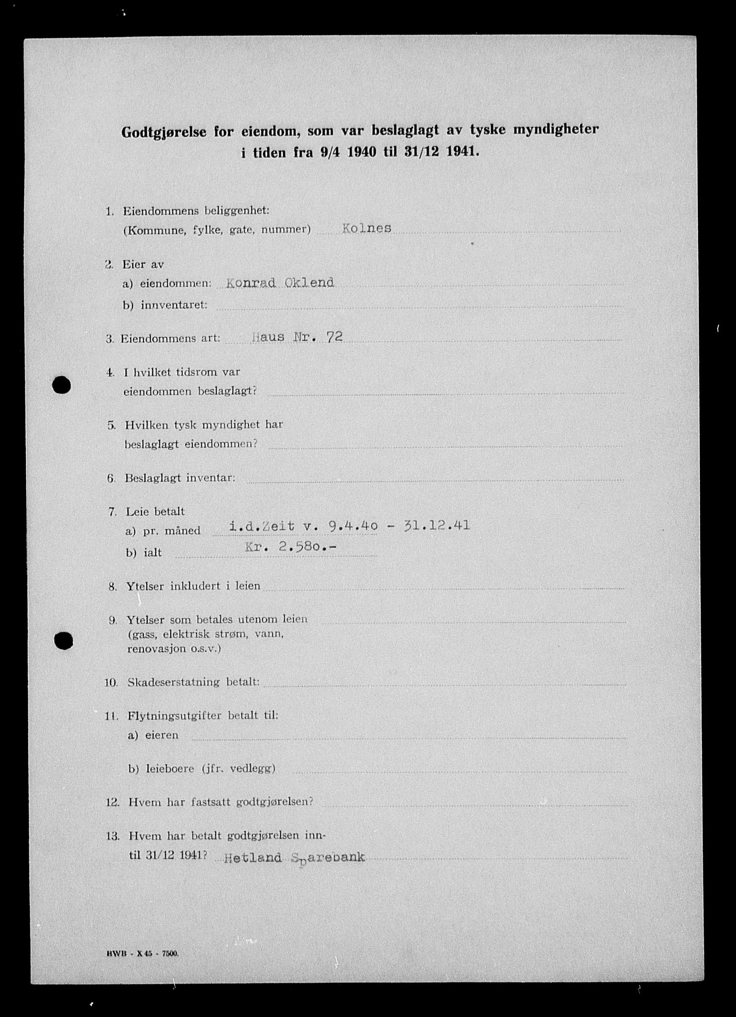 Justisdepartementet, Tilbakeføringskontoret for inndratte formuer, AV/RA-S-1564/I/L1015: Godtgjørelse for beslaglagt eiendom, 1940-1941, s. 13