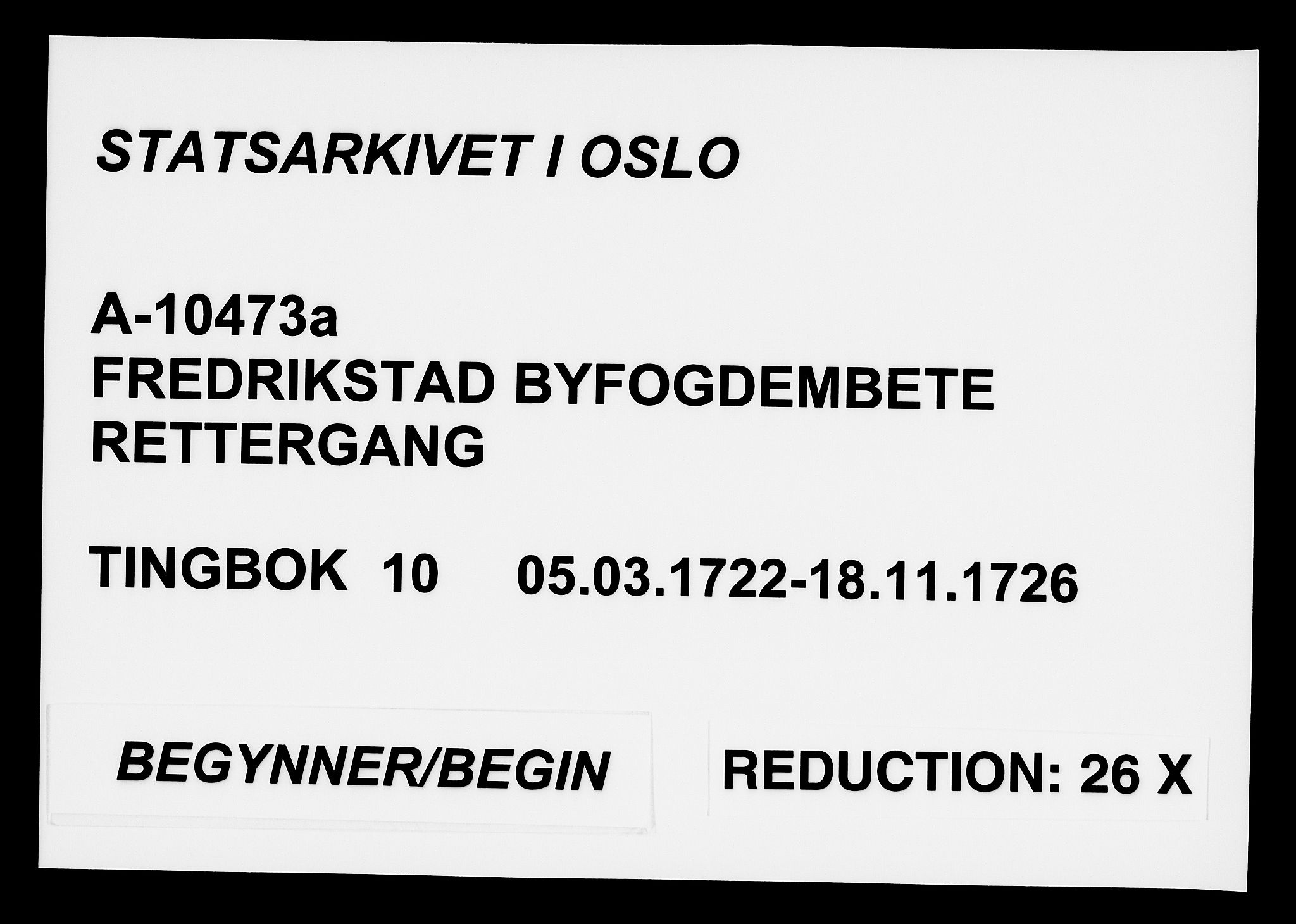 Fredrikstad byfogd, SAO/A-10473a/F/Fb/L0010: Tingbok, 1722-1726