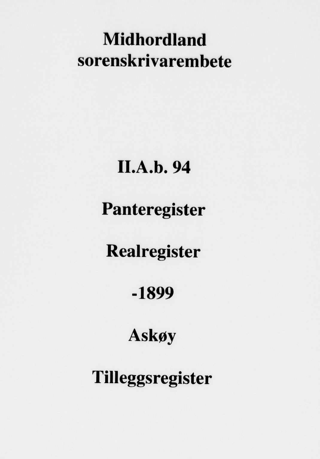 Midhordland sorenskriveri, SAB/A-3001/1/G/Ga/Gab/L0094: Panteregister nr. II.A.b.94