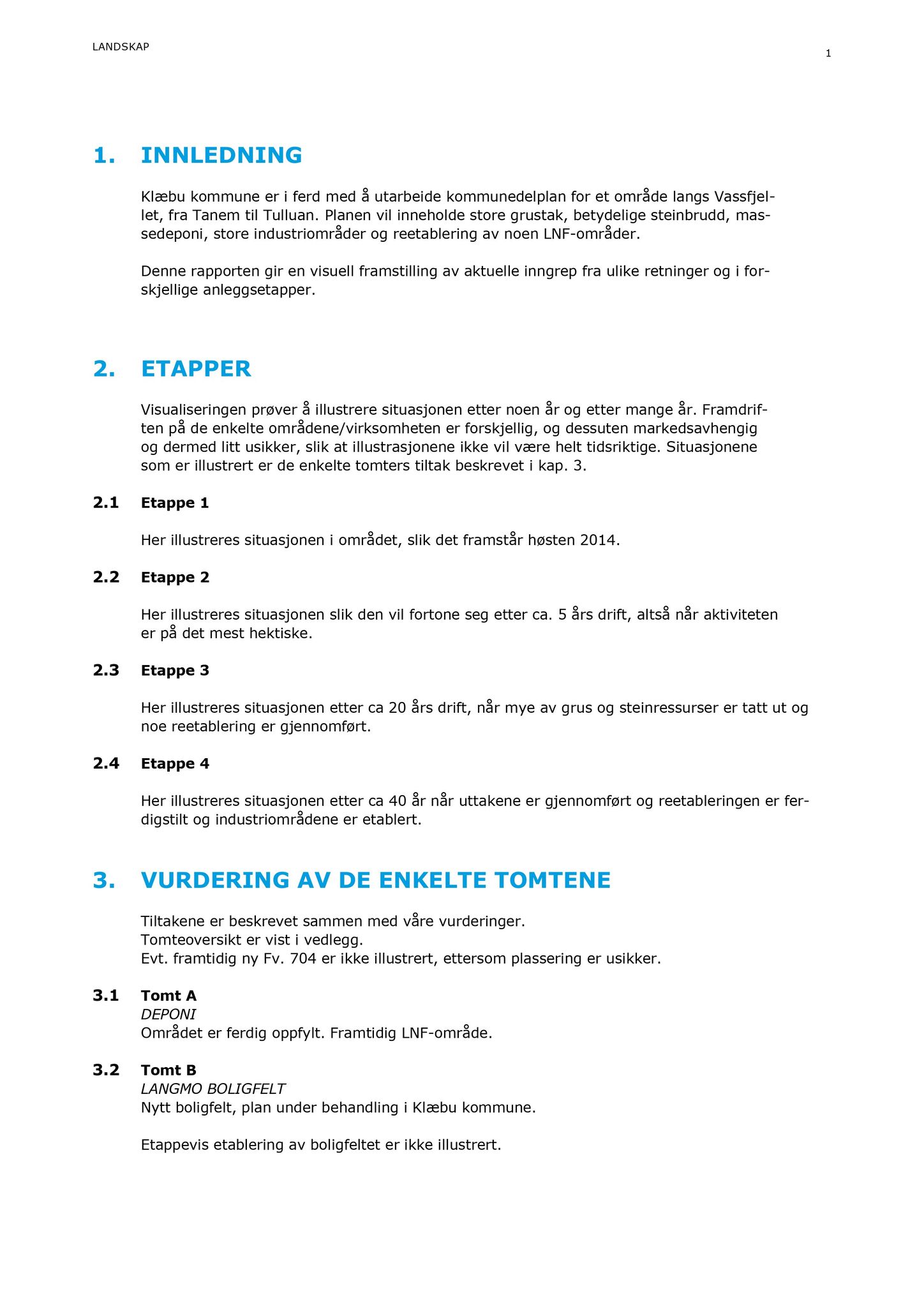 Klæbu Kommune, TRKO/KK/02-FS/L008: Formannsskapet - Møtedokumenter, 2015, s. 2865