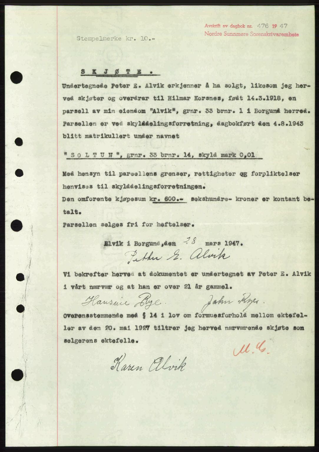 Nordre Sunnmøre sorenskriveri, SAT/A-0006/1/2/2C/2Ca: Pantebok nr. A24, 1947-1947, Dagboknr: 476/1947