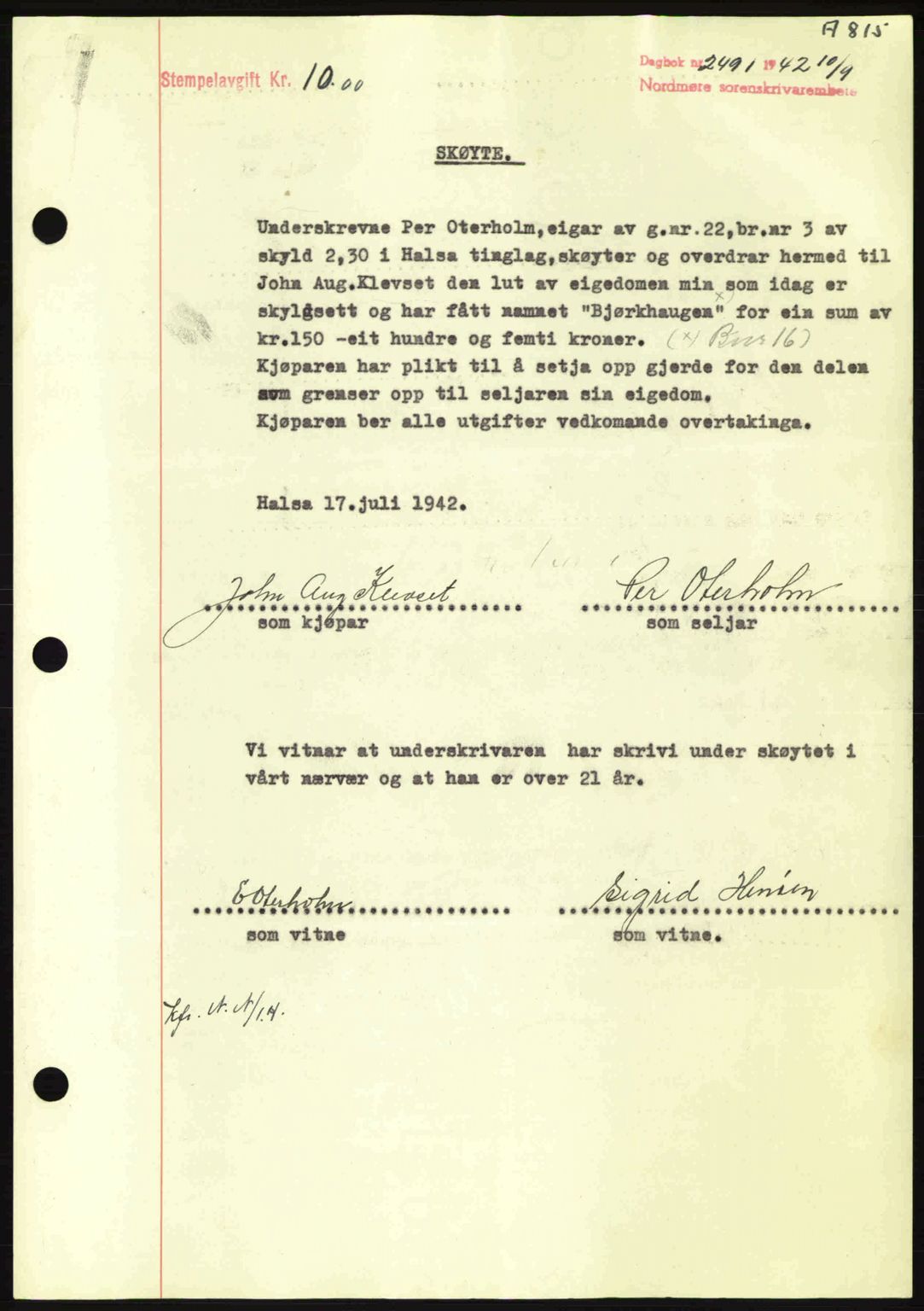 Nordmøre sorenskriveri, SAT/A-4132/1/2/2Ca: Pantebok nr. A93, 1942-1942, Dagboknr: 2491/1942