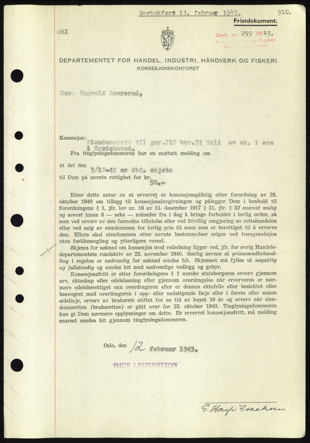 Eiker, Modum og Sigdal sorenskriveri, SAKO/A-123/G/Ga/Gab/L0047: Pantebok nr. A17, 1942-1943, Dagboknr: 299/1943