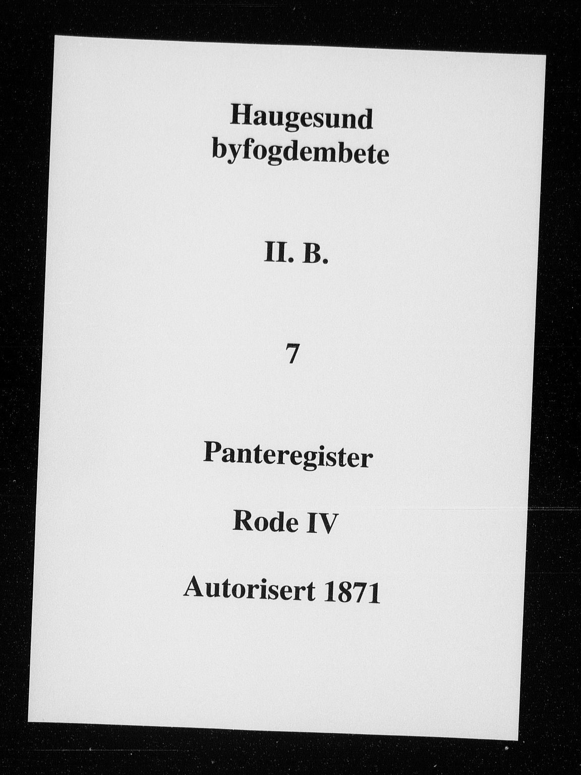 Haugesund tingrett, SAST/A-101415/01/II/IIB/L0007: Panteregister nr. II B 7, 1871