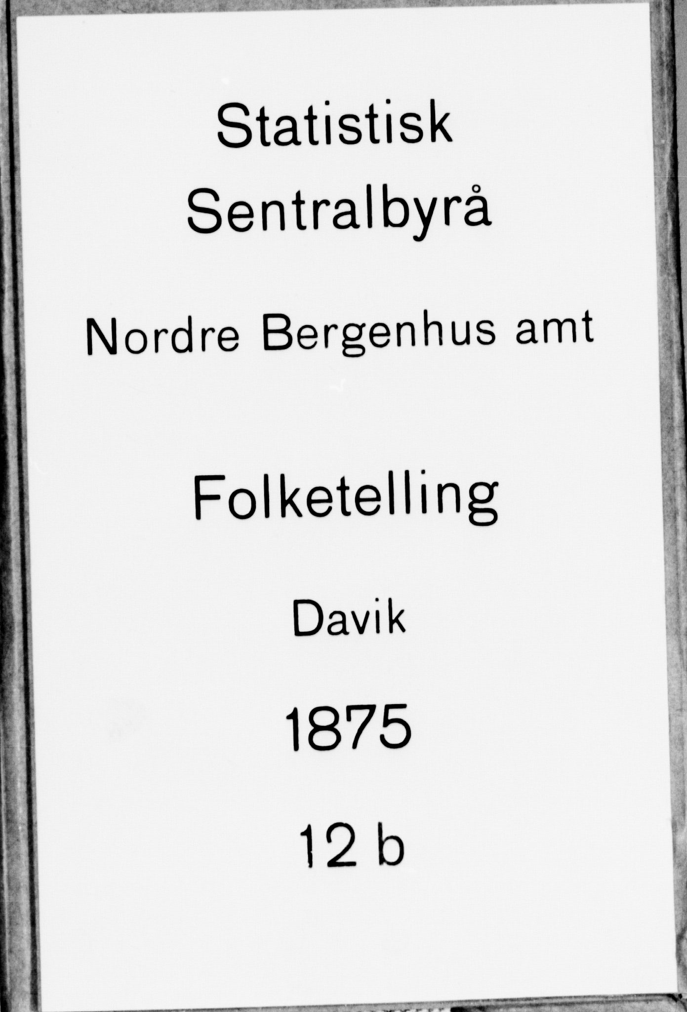 SAB, Folketelling 1875 for 1442P Davik prestegjeld, 1875, s. 567