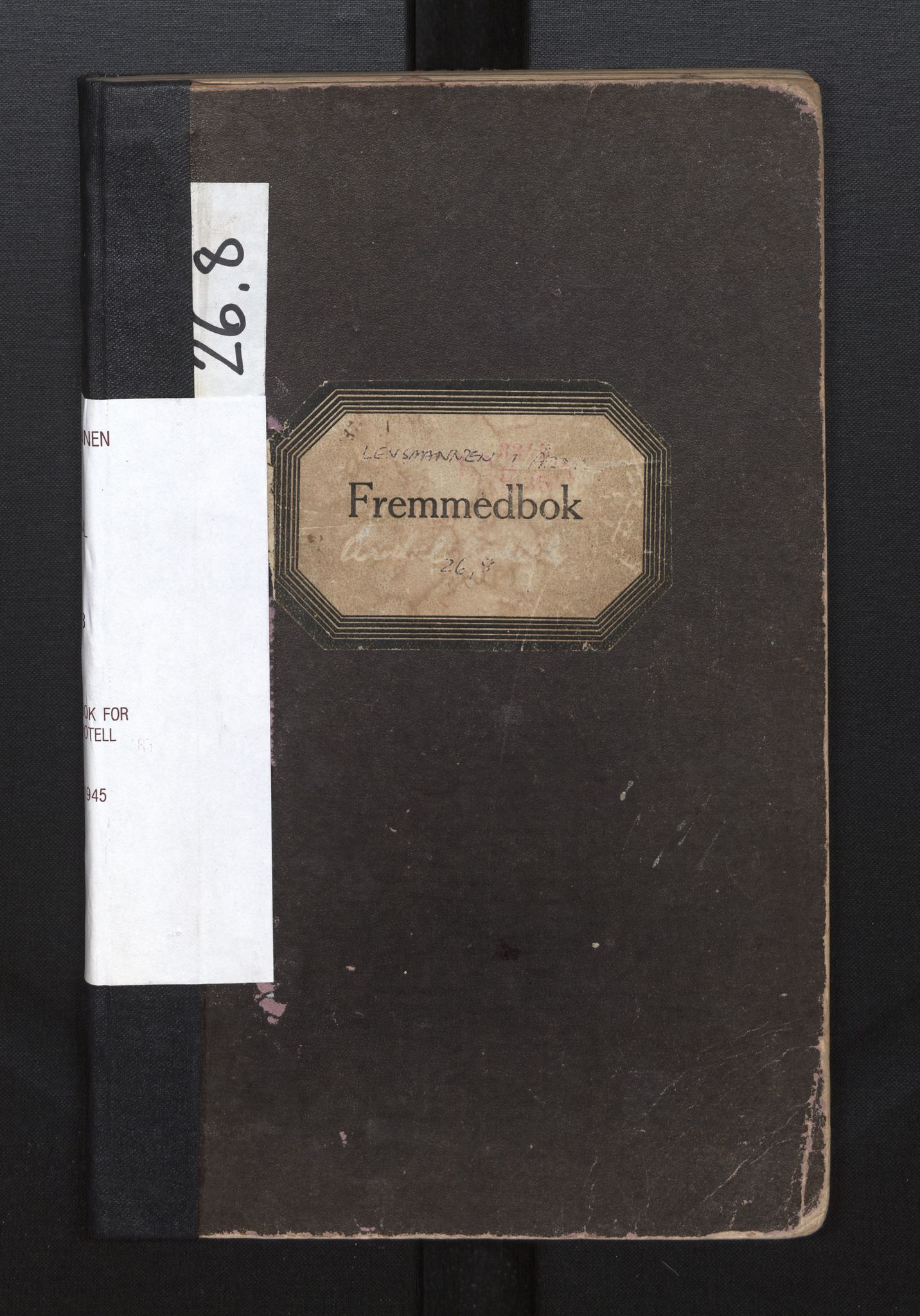 Lensmannen i Årdal, AV/SAB-A-30501/0026/L0008: Framandbok for Årdal hotell, 1920-1945