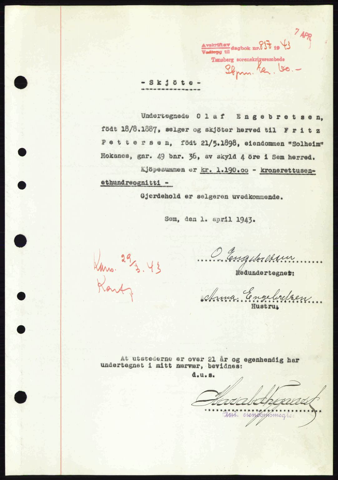 Jarlsberg sorenskriveri, SAKO/A-131/G/Ga/Gaa/L0013: Pantebok nr. A-13, 1942-1943, Dagboknr: 837/1943