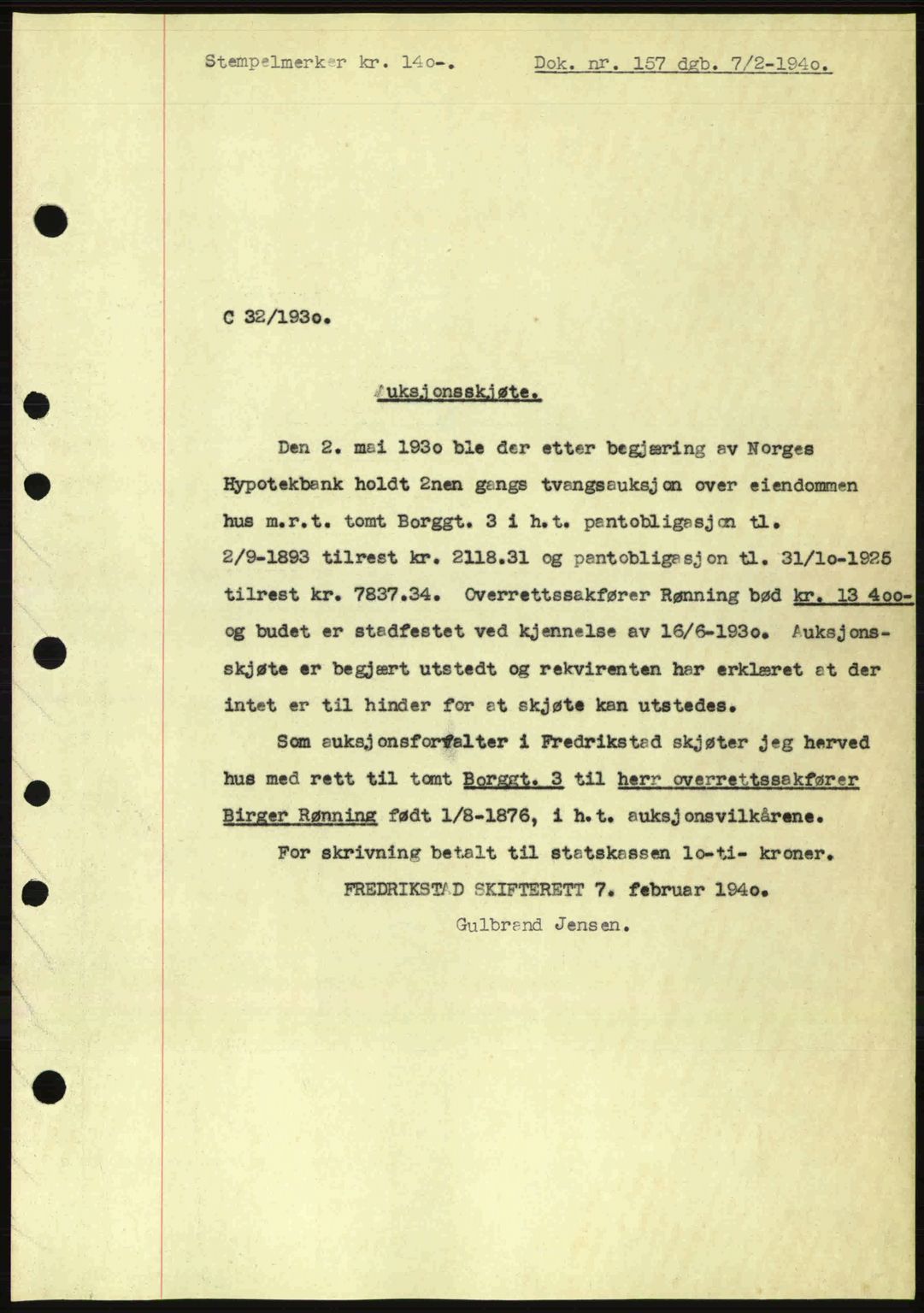 Fredrikstad byfogd, AV/SAO-A-10473a/G/Ga/Gac/L0002: Pantebok nr. A32a, 1940-1945, Dagboknr: 157/1940
