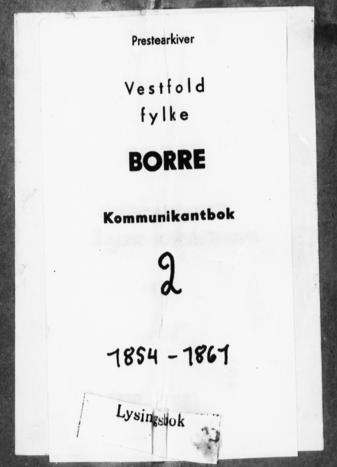 Borre kirkebøker, SAKO/A-338/H/Ha/L0002: Lysningsprotokoll nr. 2, 1854-1861