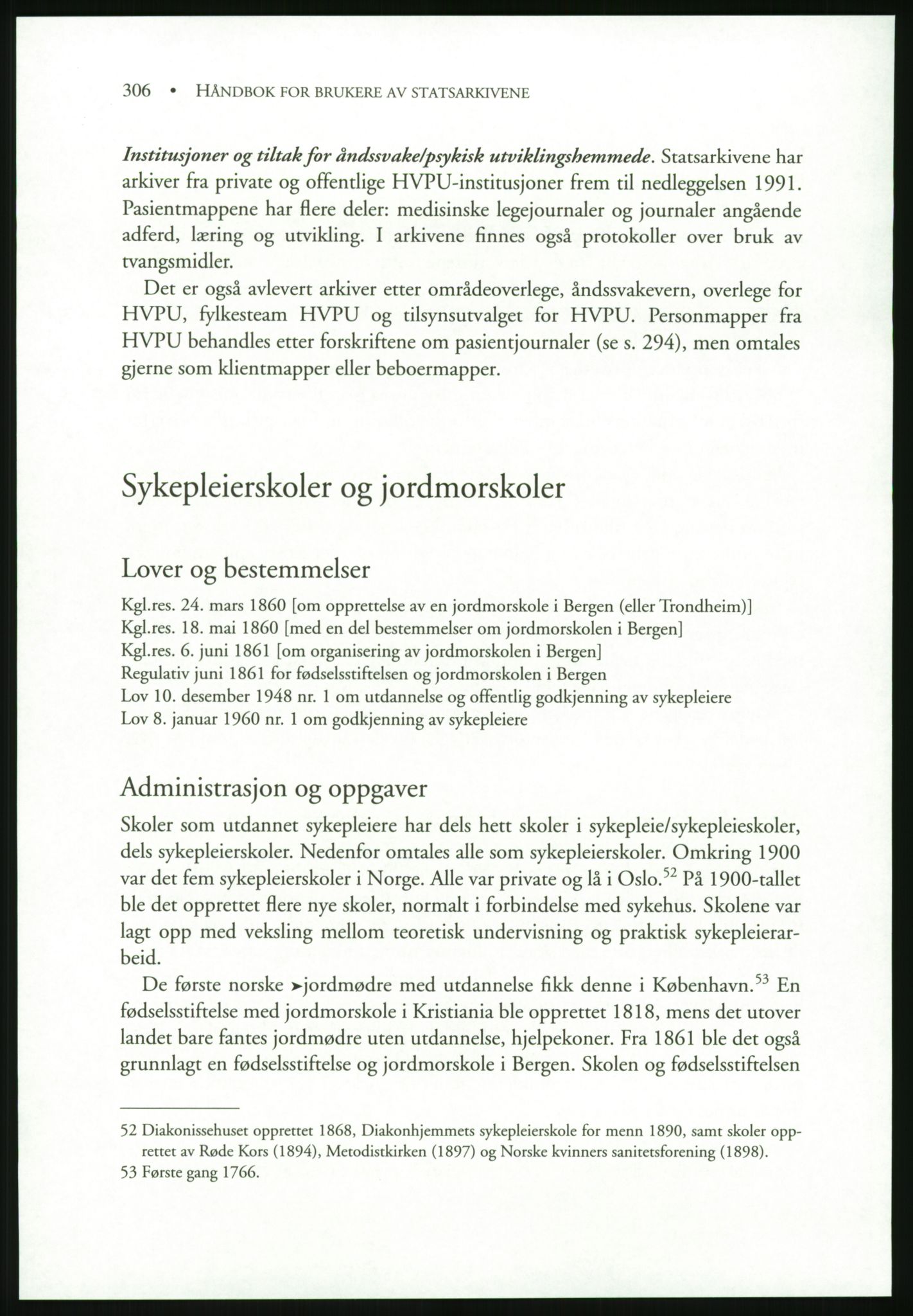 Publikasjoner utgitt av Arkivverket, PUBL/PUBL-001/B/0019: Liv Mykland: Håndbok for brukere av statsarkivene (2005), 2005, s. 306