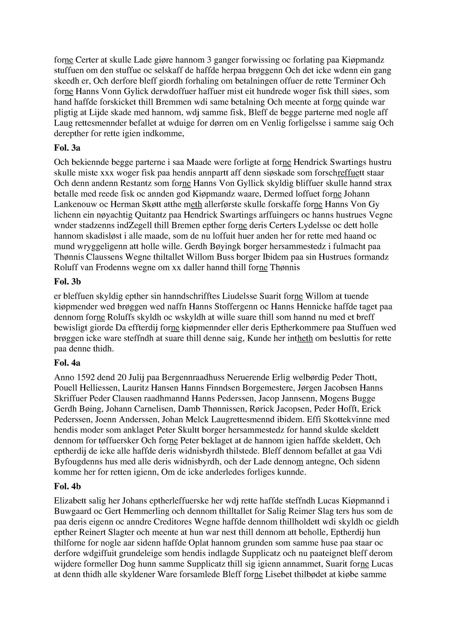 Samling av fulltekstavskrifter, SAB/FULLTEKST/A/13/0001: Rådstueprotokoll for Bergen lagting, 1592-1594