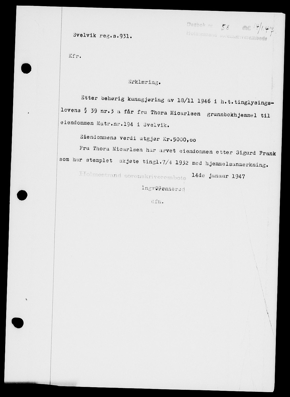 Holmestrand sorenskriveri, SAKO/A-67/G/Ga/Gaa/L0061: Pantebok nr. A-61, 1946-1947, Dagboknr: 58/1947