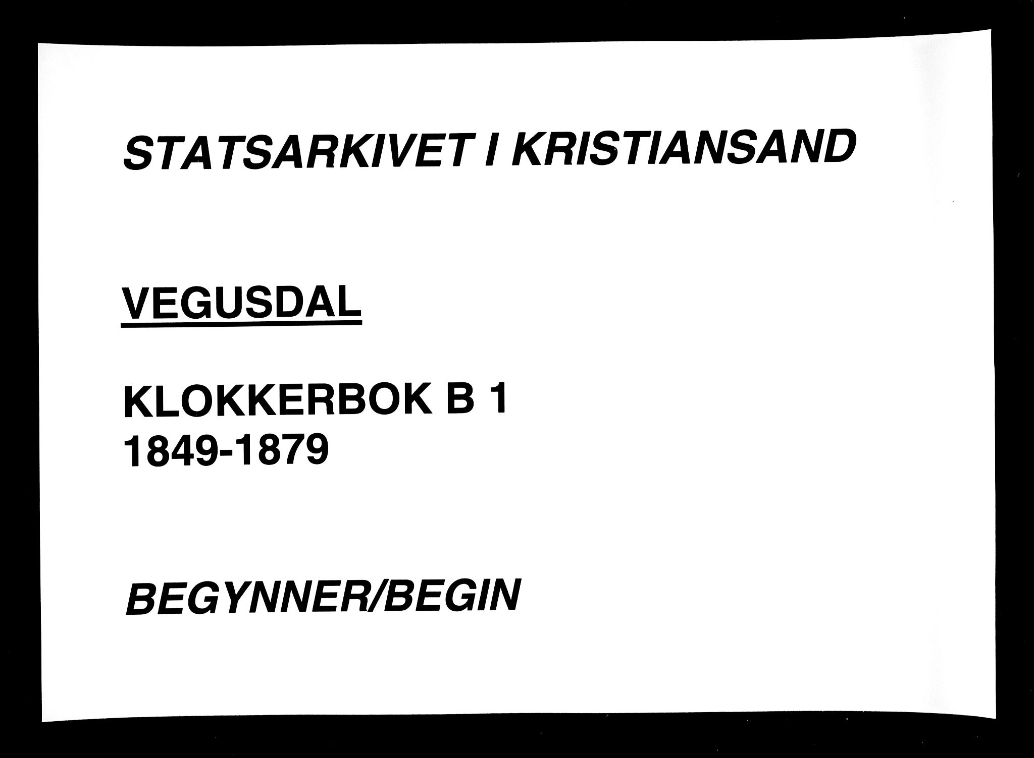 Herefoss sokneprestkontor, AV/SAK-1111-0019/F/Fb/Fbb/L0001: Klokkerbok nr. B 1, 1849-1879
