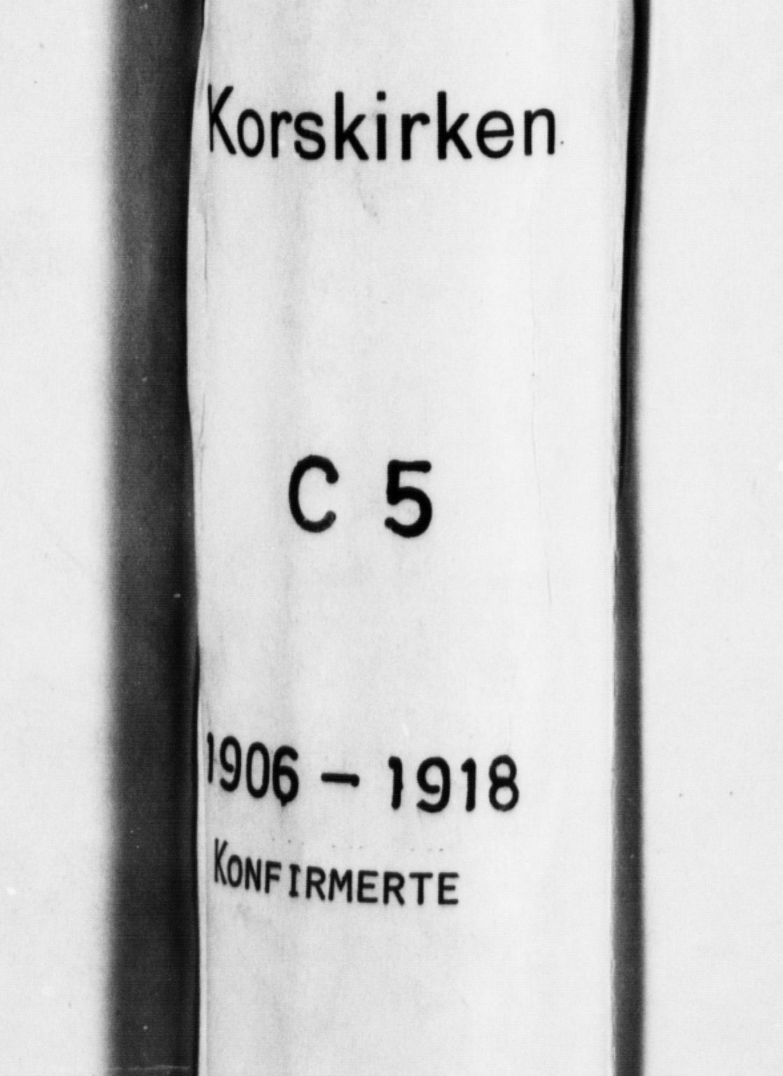 Korskirken sokneprestembete, SAB/A-76101/H/Hab: Klokkerbok nr. C 5, 1906-1918