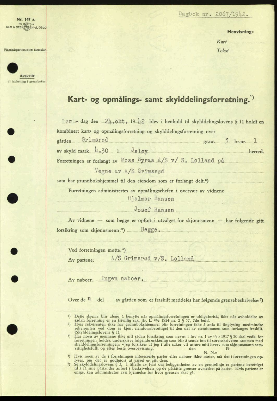 Moss sorenskriveri, SAO/A-10168: Pantebok nr. A10, 1942-1943, Dagboknr: 2067/1942