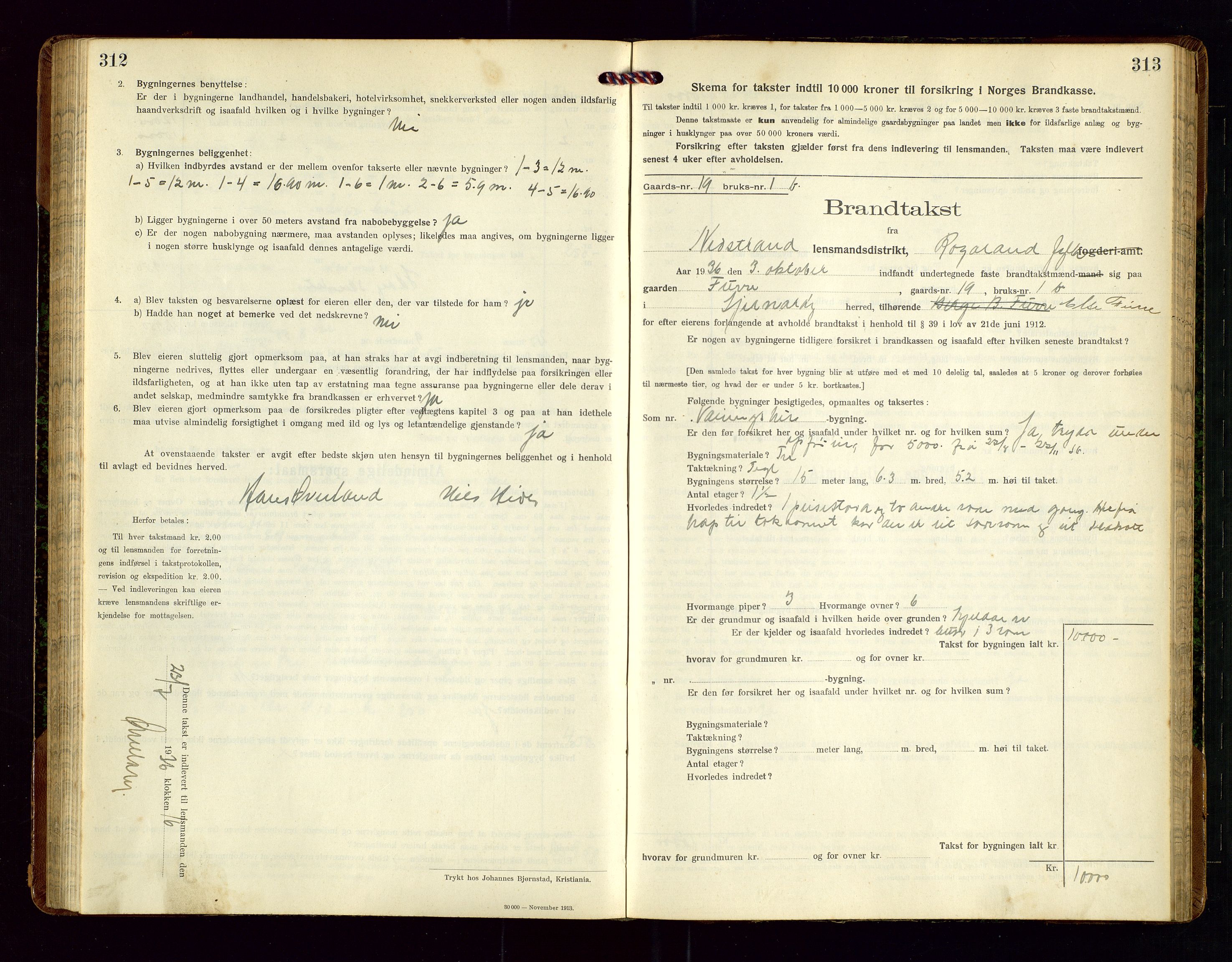 Nedstrand lensmannskontor, SAST/A-100236/Gob/L0002: "Brandtakstprotokol for Nerstrand lensmandsdistrikt Rogaland Fylke", 1916-1949, s. 312-313