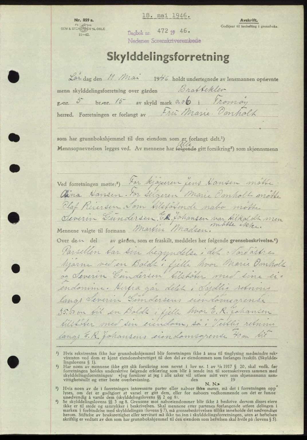 Nedenes sorenskriveri, AV/SAK-1221-0006/G/Gb/Gba/L0054: Pantebok nr. A6c, 1946-1946, Dagboknr: 472/1946