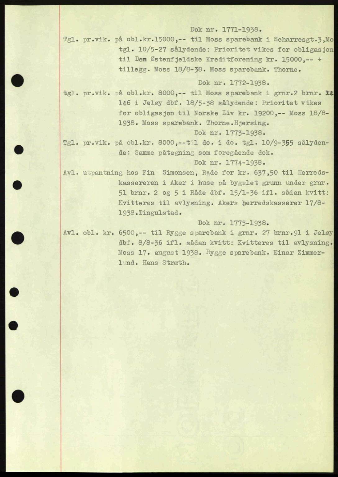 Moss sorenskriveri, SAO/A-10168: Pantebok nr. B6, 1938-1938, Dagboknr: 1771/1938