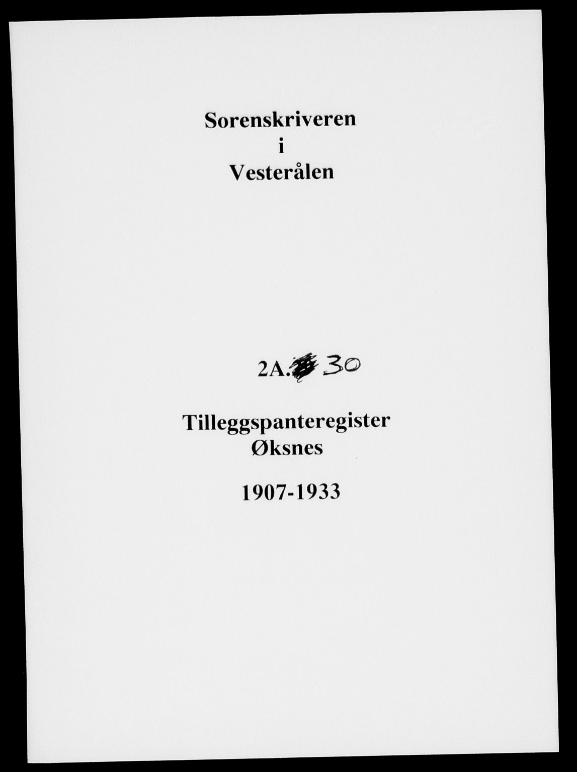 Vesterålen sorenskriveri, SAT/A-4180/1/2/2A/L0030: Panteregister nr. 30, 1907-1933