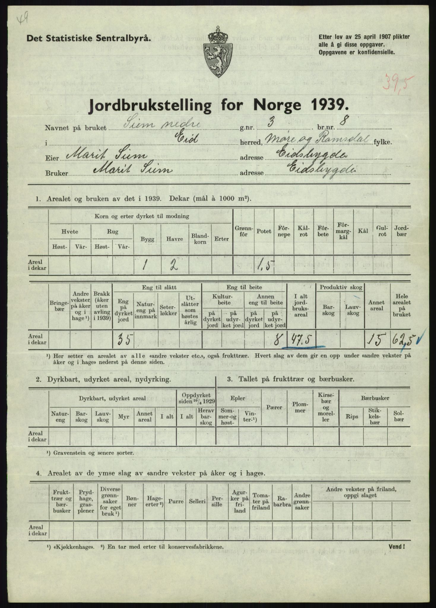 Statistisk sentralbyrå, Næringsøkonomiske emner, Jordbruk, skogbruk, jakt, fiske og fangst, AV/RA-S-2234/G/Gb/L0251: Møre og Romsdal: Voll, Eid, Grytten og Hen, 1939, s. 439