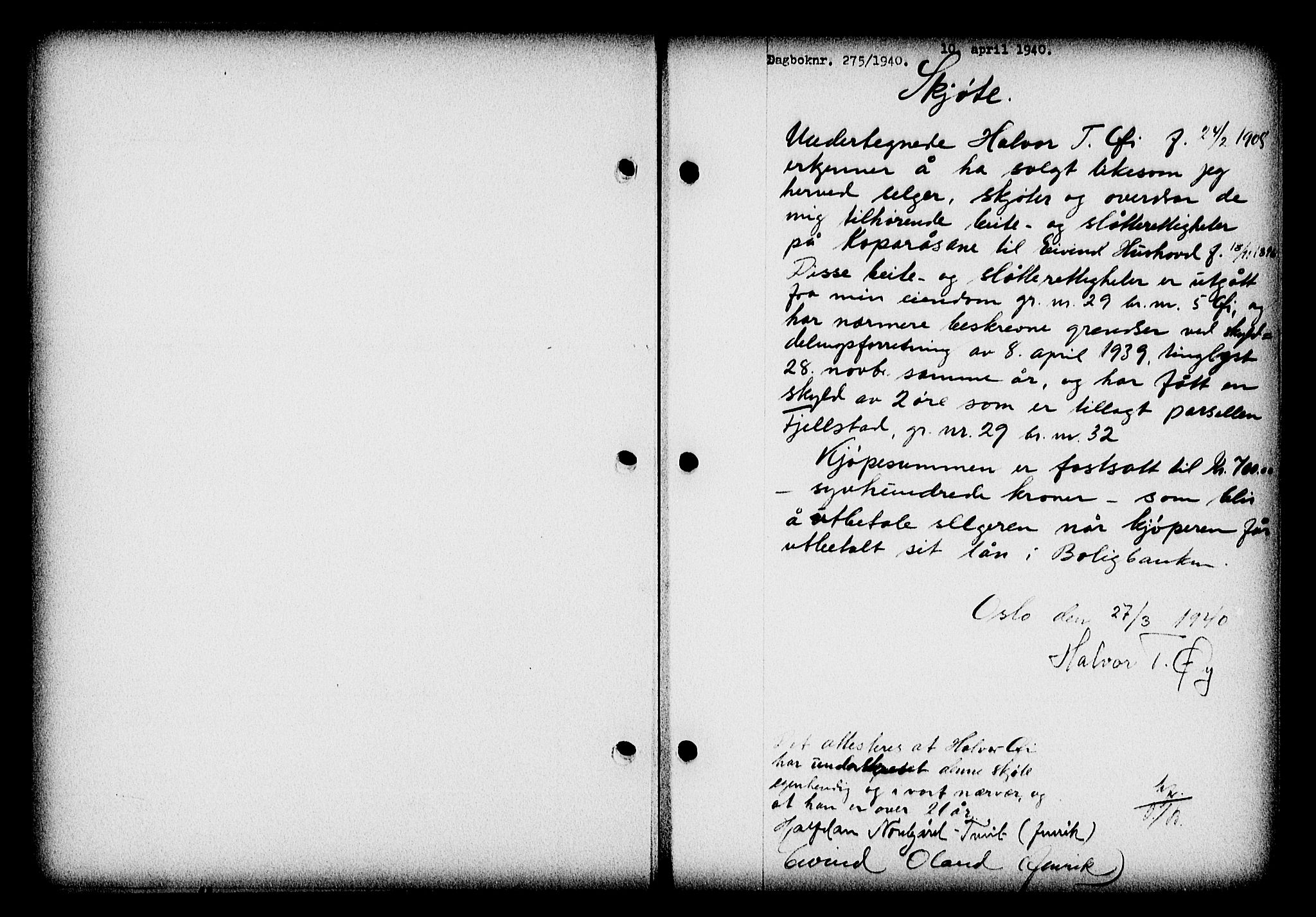 Nedenes sorenskriveri, AV/SAK-1221-0006/G/Gb/Gba/L0047: Pantebok nr. A-I, 1939-1940, Dagboknr: 275/1940