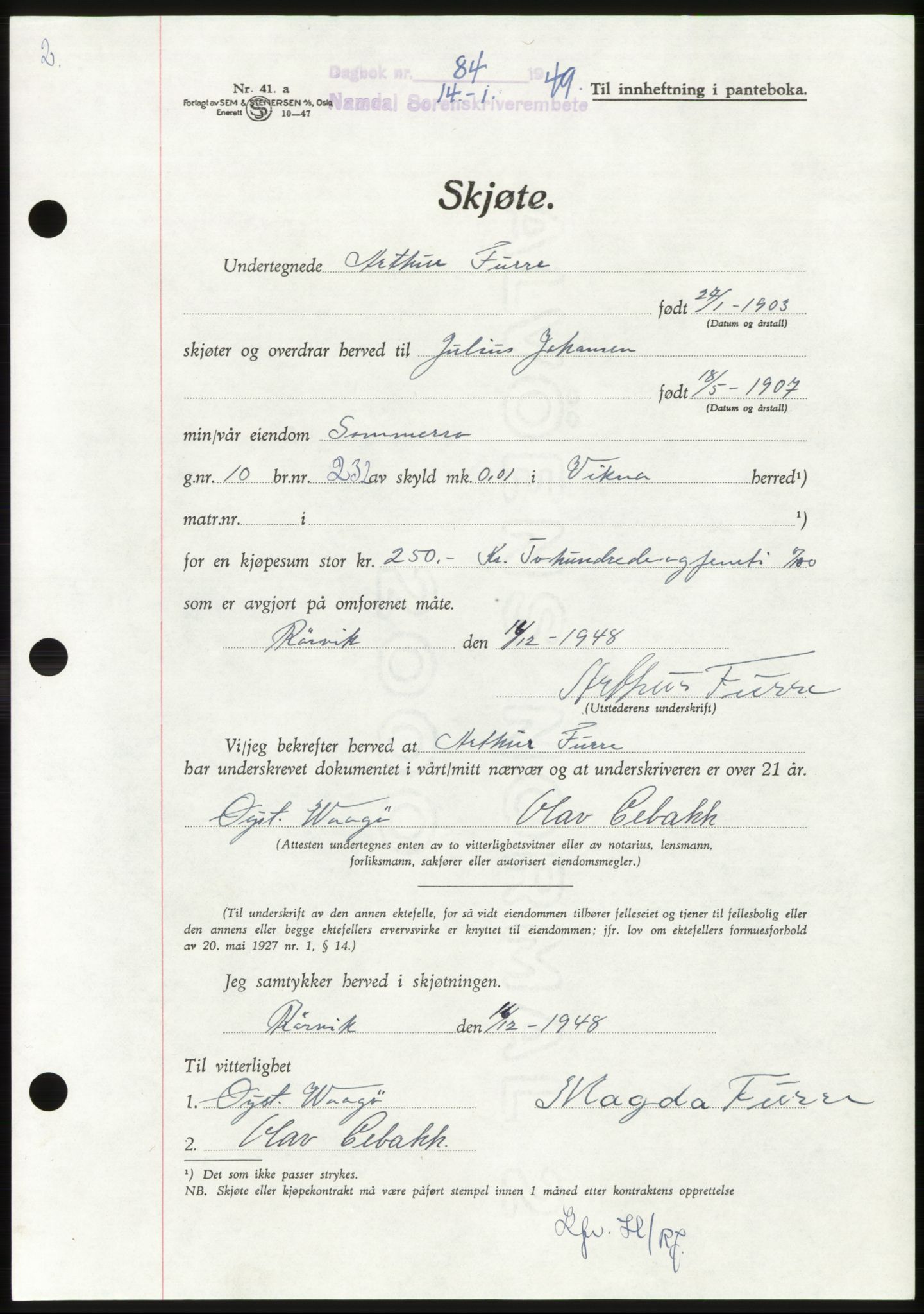 Namdal sorenskriveri, SAT/A-4133/1/2/2C: Pantebok nr. -, 1949-1949, Dagboknr: 84/1949