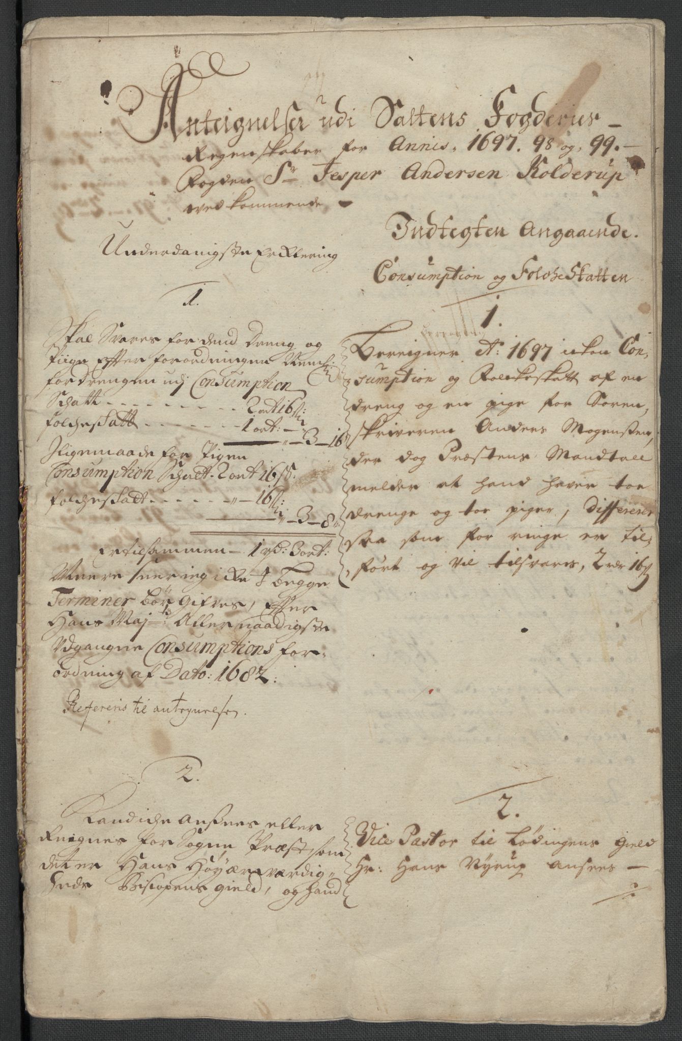Rentekammeret inntil 1814, Reviderte regnskaper, Fogderegnskap, RA/EA-4092/R66/L4579: Fogderegnskap Salten, 1697-1700, s. 423