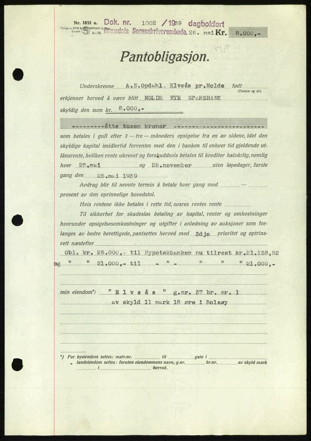 Romsdal sorenskriveri, SAT/A-4149/1/2/2C: Pantebok nr. B1, 1936-1939, Dagboknr: 1002/1939