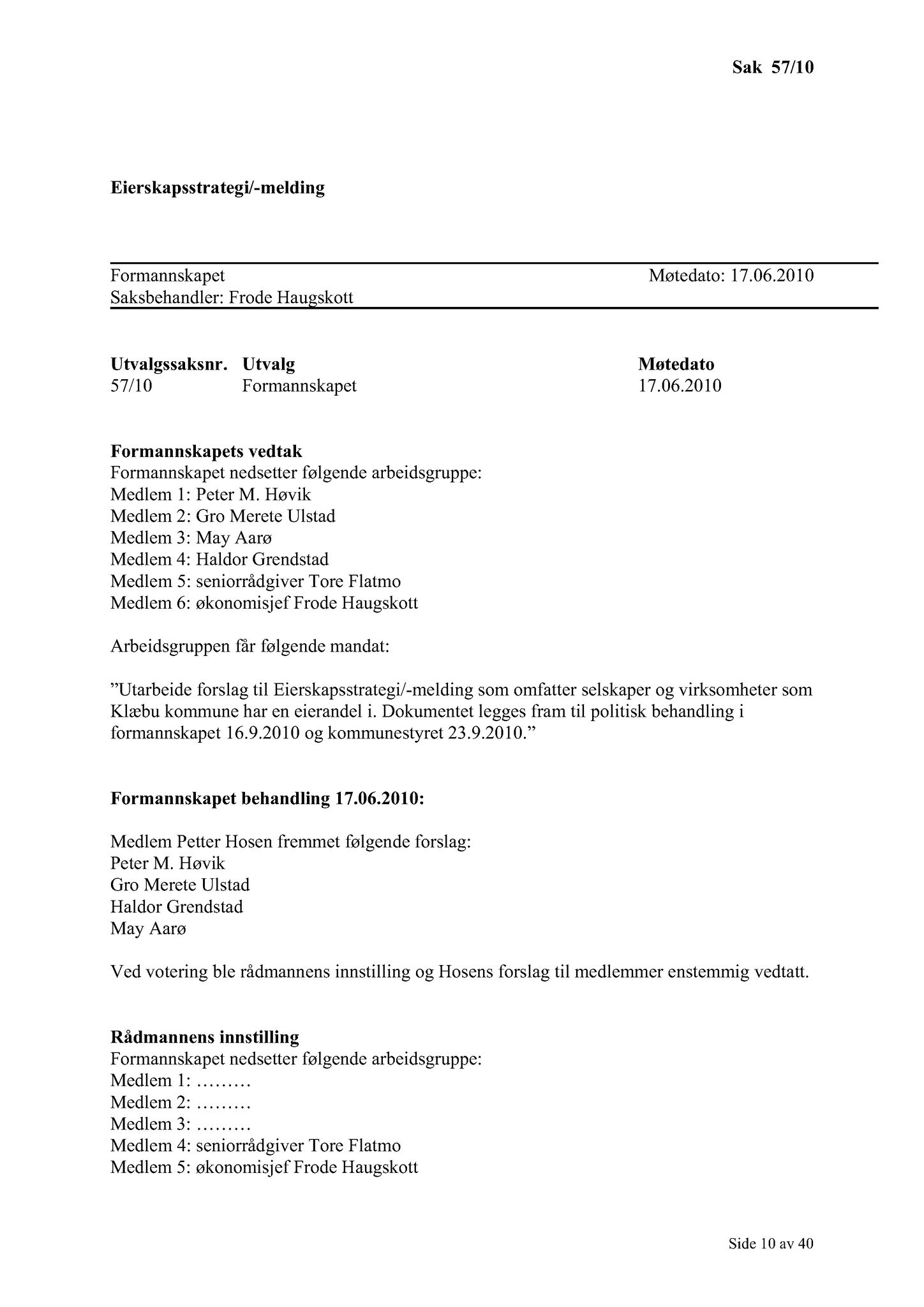 Klæbu Kommune, TRKO/KK/02-FS/L003: Formannsskapet - Møtedokumenter, 2010, s. 1214