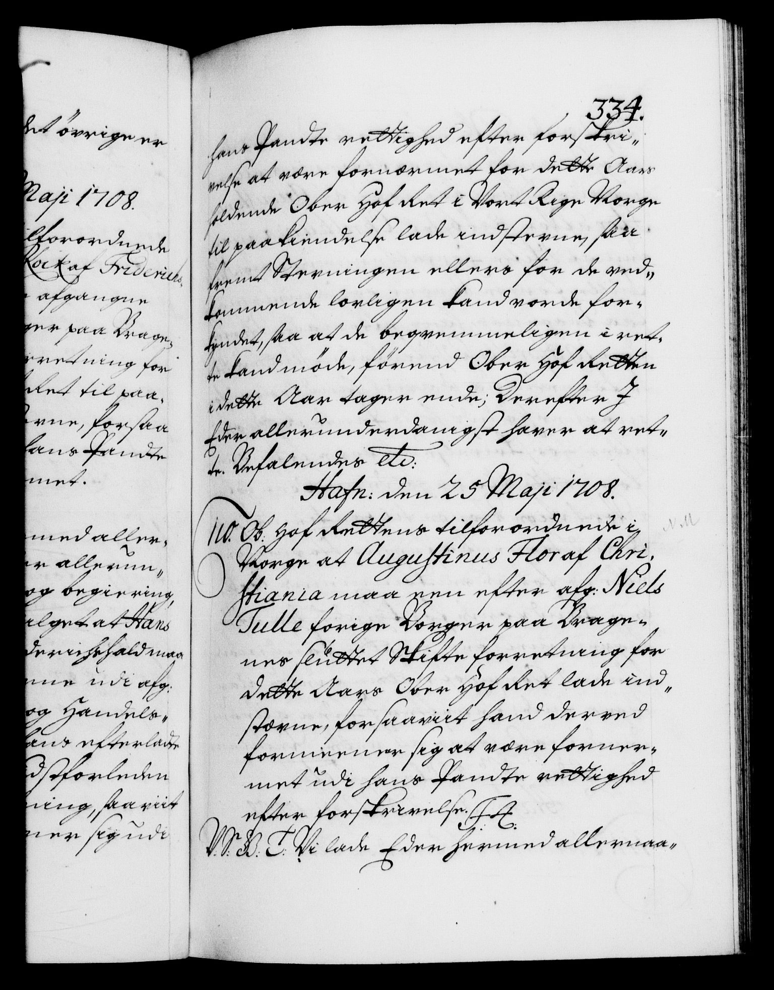 Danske Kanselli 1572-1799, AV/RA-EA-3023/F/Fc/Fca/Fcab/L0018: Norske tegnelser, 1707-1709, s. 334a
