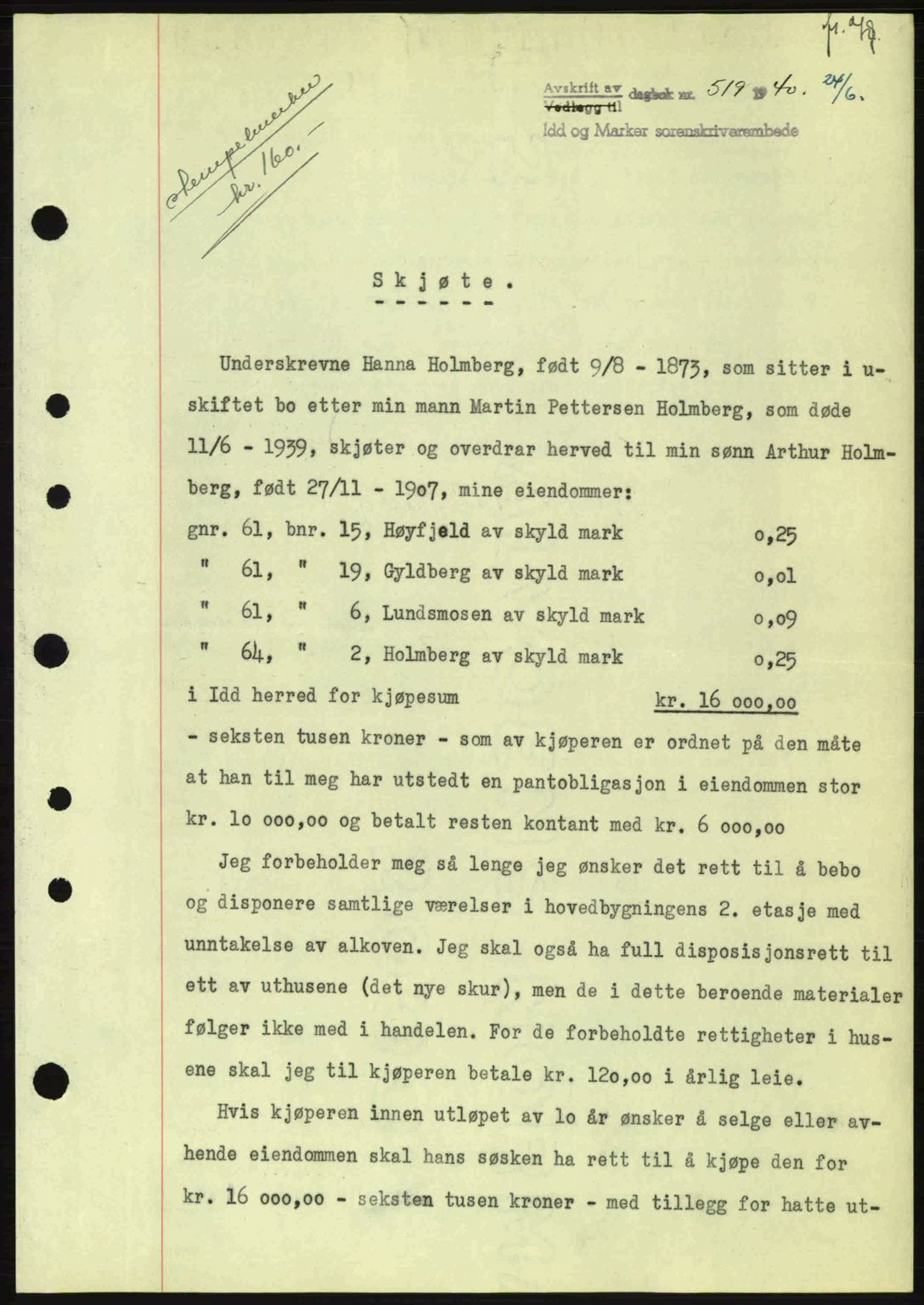 Idd og Marker sorenskriveri, AV/SAO-A-10283/G/Gb/Gbb/L0004: Pantebok nr. A4, 1940-1941, Dagboknr: 519/1940