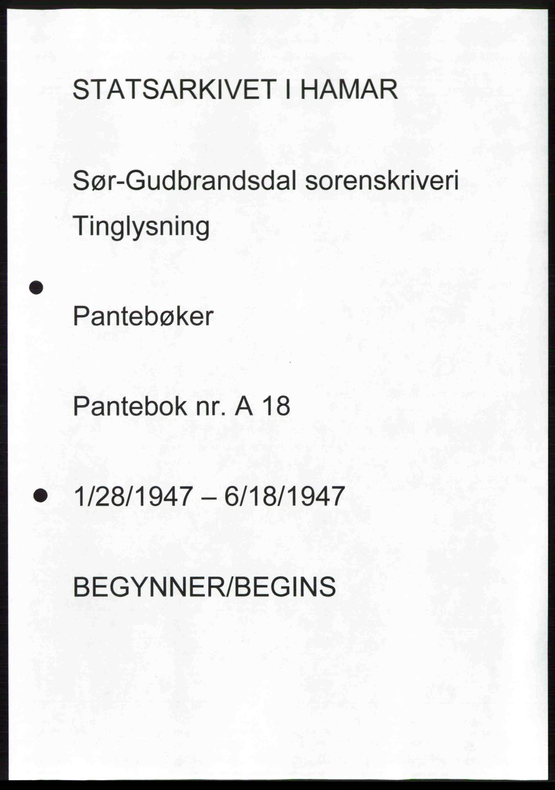 Sør-Gudbrandsdal tingrett, SAH/TING-004/H/Hb/Hbd/L0018: Pantebok nr. A18, 1947-1947