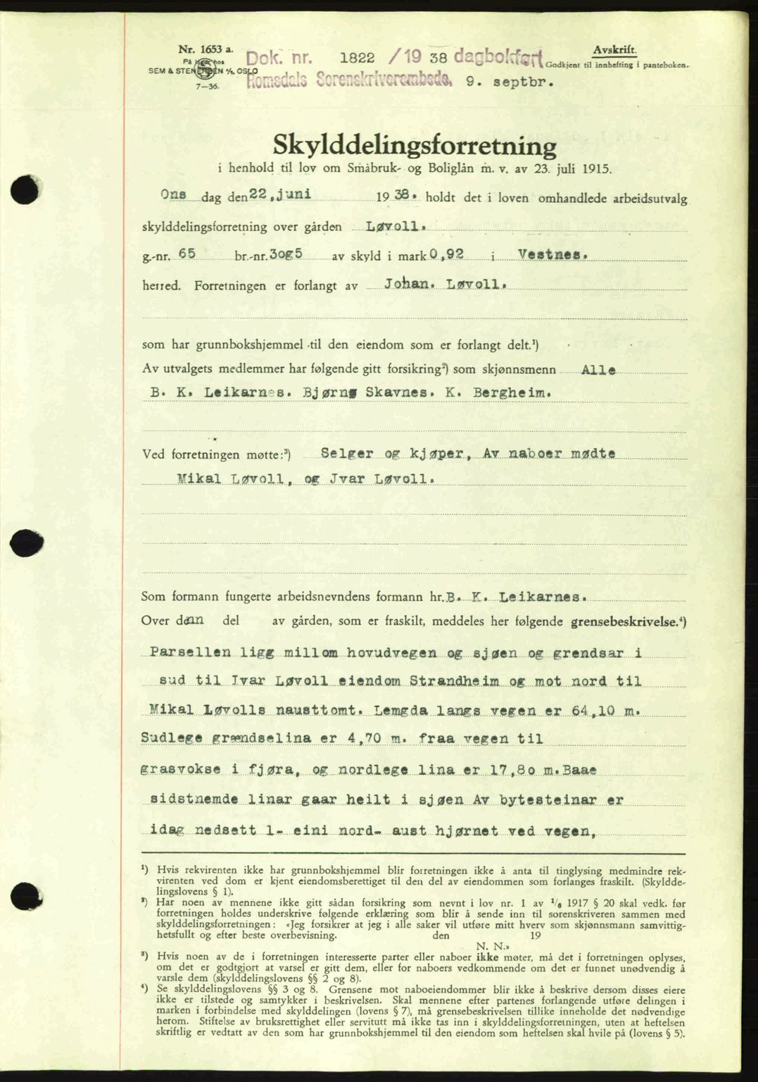 Romsdal sorenskriveri, SAT/A-4149/1/2/2C: Pantebok nr. A5, 1938-1938, Dagboknr: 1822/1938