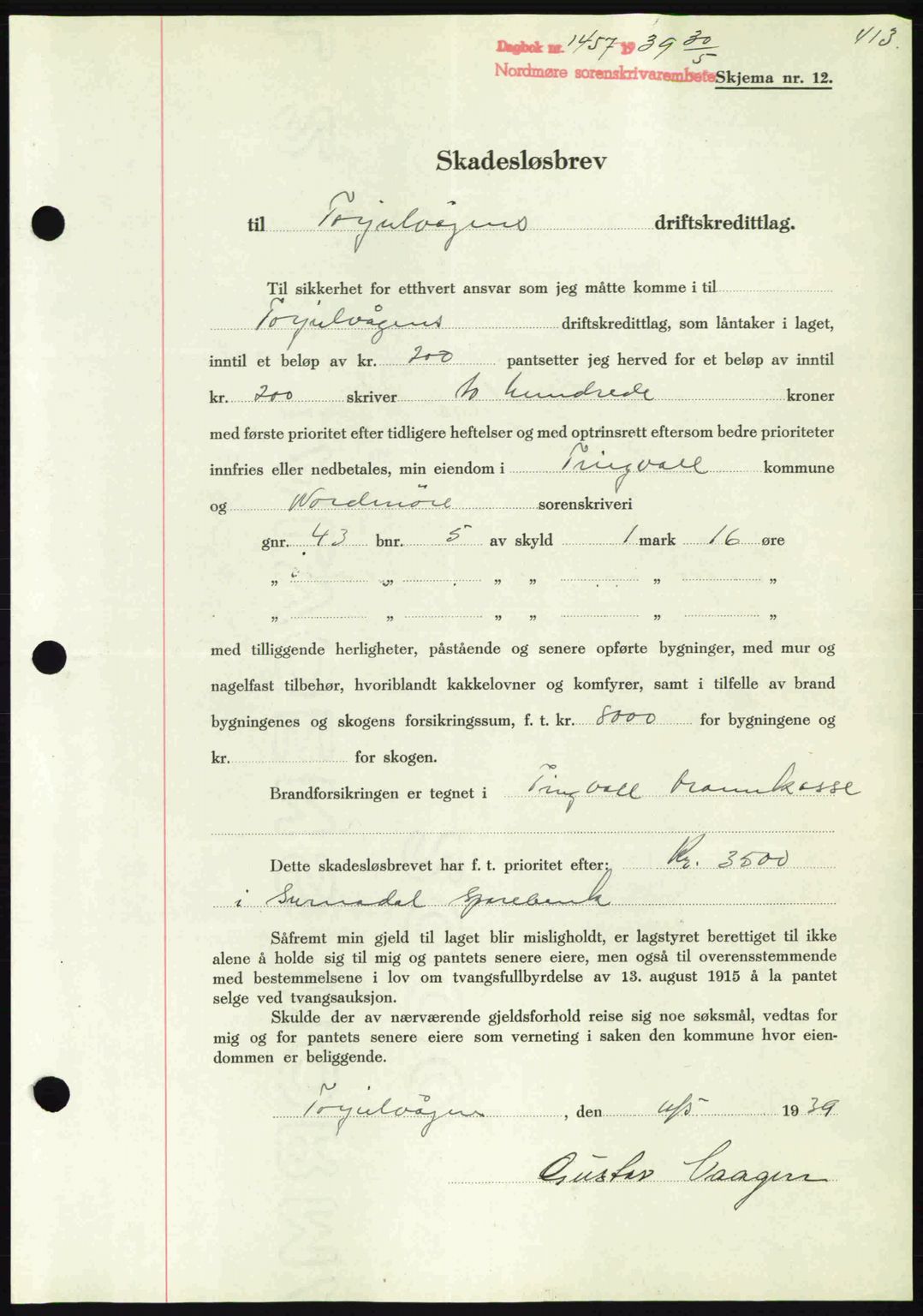 Nordmøre sorenskriveri, SAT/A-4132/1/2/2Ca: Pantebok nr. B85, 1939-1939, Dagboknr: 1457/1939