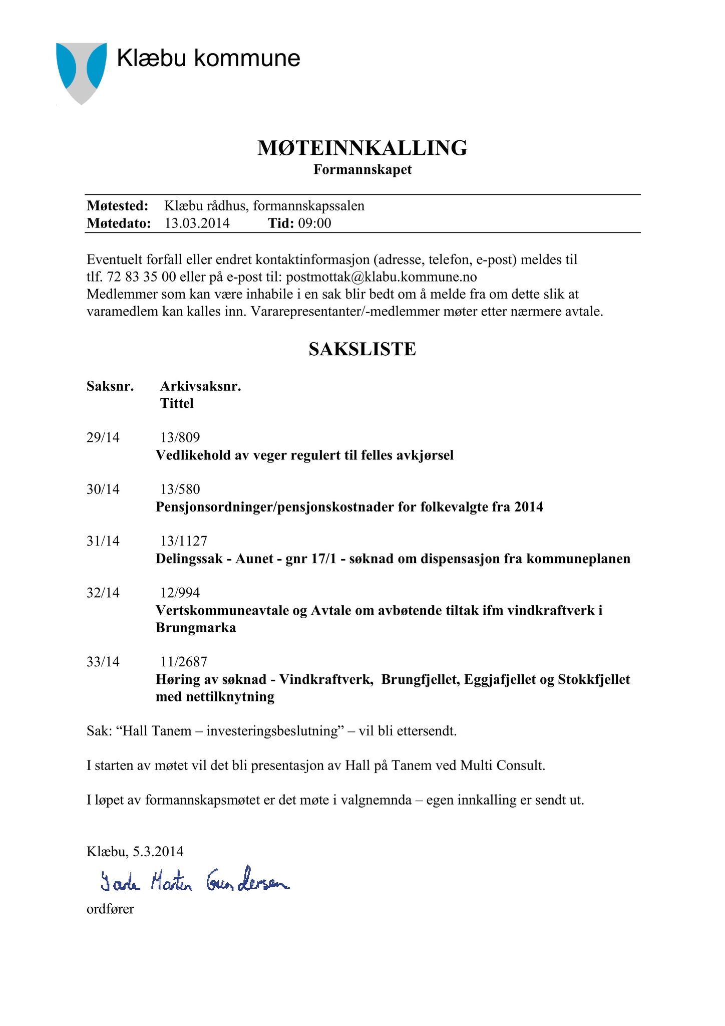 Klæbu Kommune, TRKO/KK/02-FS/L007: Formannsskapet - Møtedokumenter, 2014, s. 815