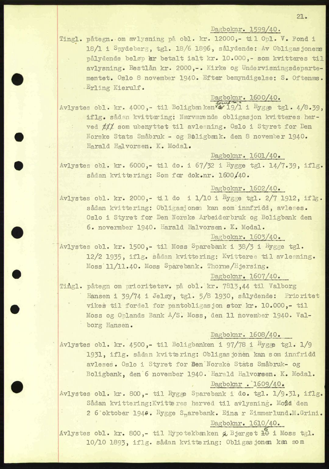 Moss sorenskriveri, SAO/A-10168: Pantebok nr. B10, 1940-1941, Dagboknr: 1599/1940