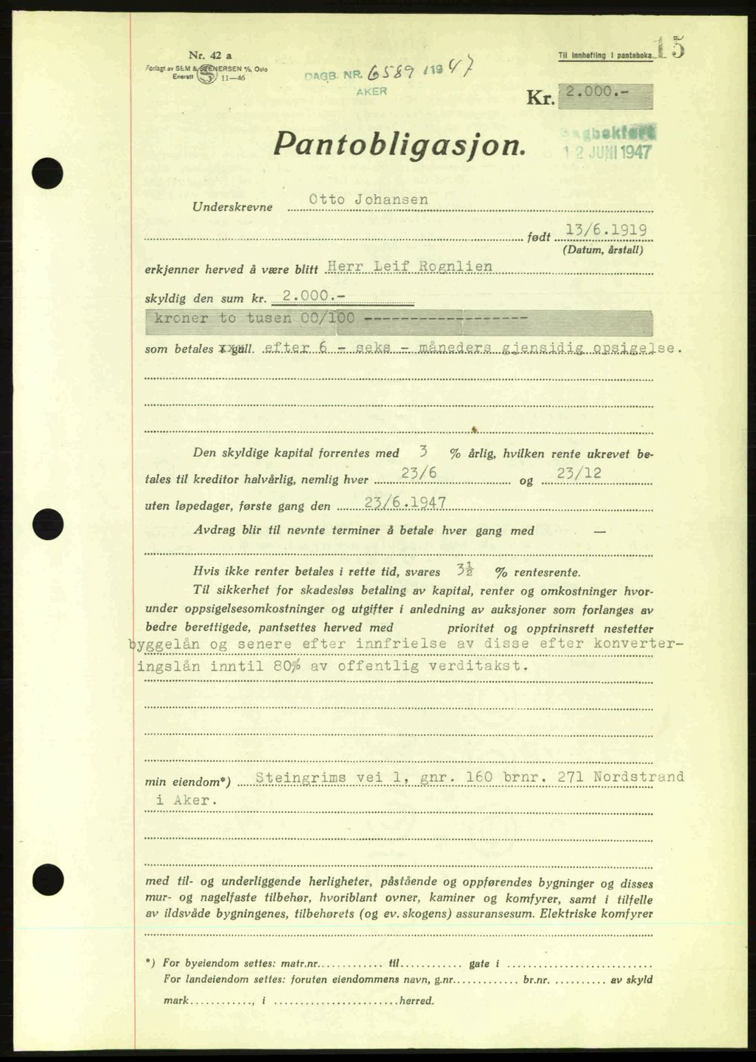 Aker herredsskriveri, SAO/A-10896/G/Gb/Gba/Gbac/L0044: Pantebok nr. B216-217, 1947-1947, Dagboknr: 6589/1947