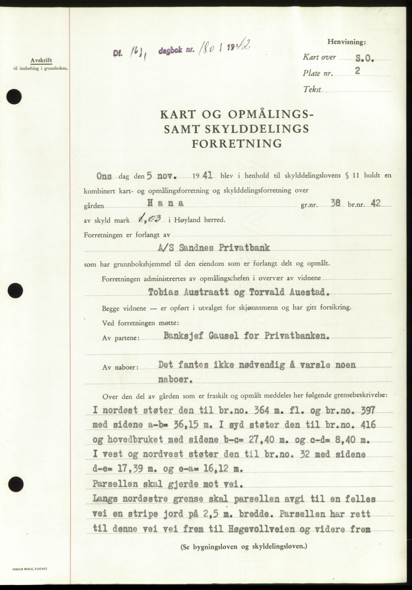 Jæren sorenskriveri, SAST/A-100310/03/G/Gba/L0082: Pantebok, 1942-1942, Dagboknr: 180/1942