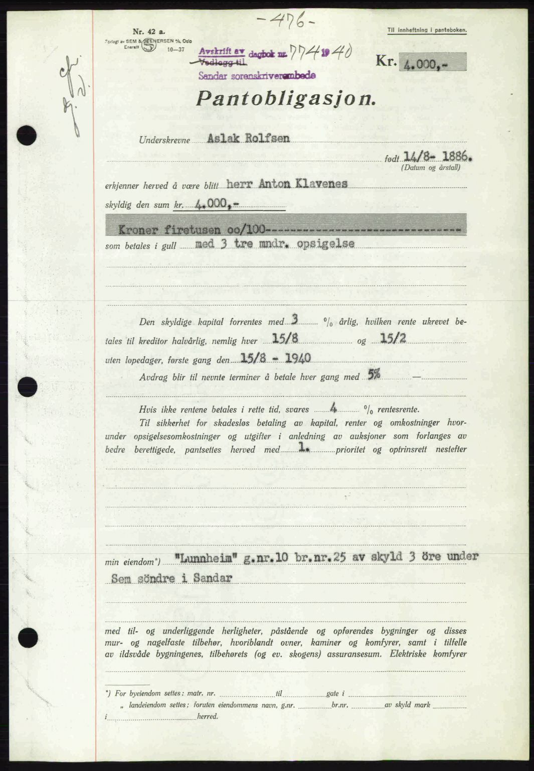 Sandar sorenskriveri, SAKO/A-86/G/Ga/Gab/L0001: Pantebok nr. B-1 og B-3 - B-9, 1936-1944, Dagboknr: 774/1940