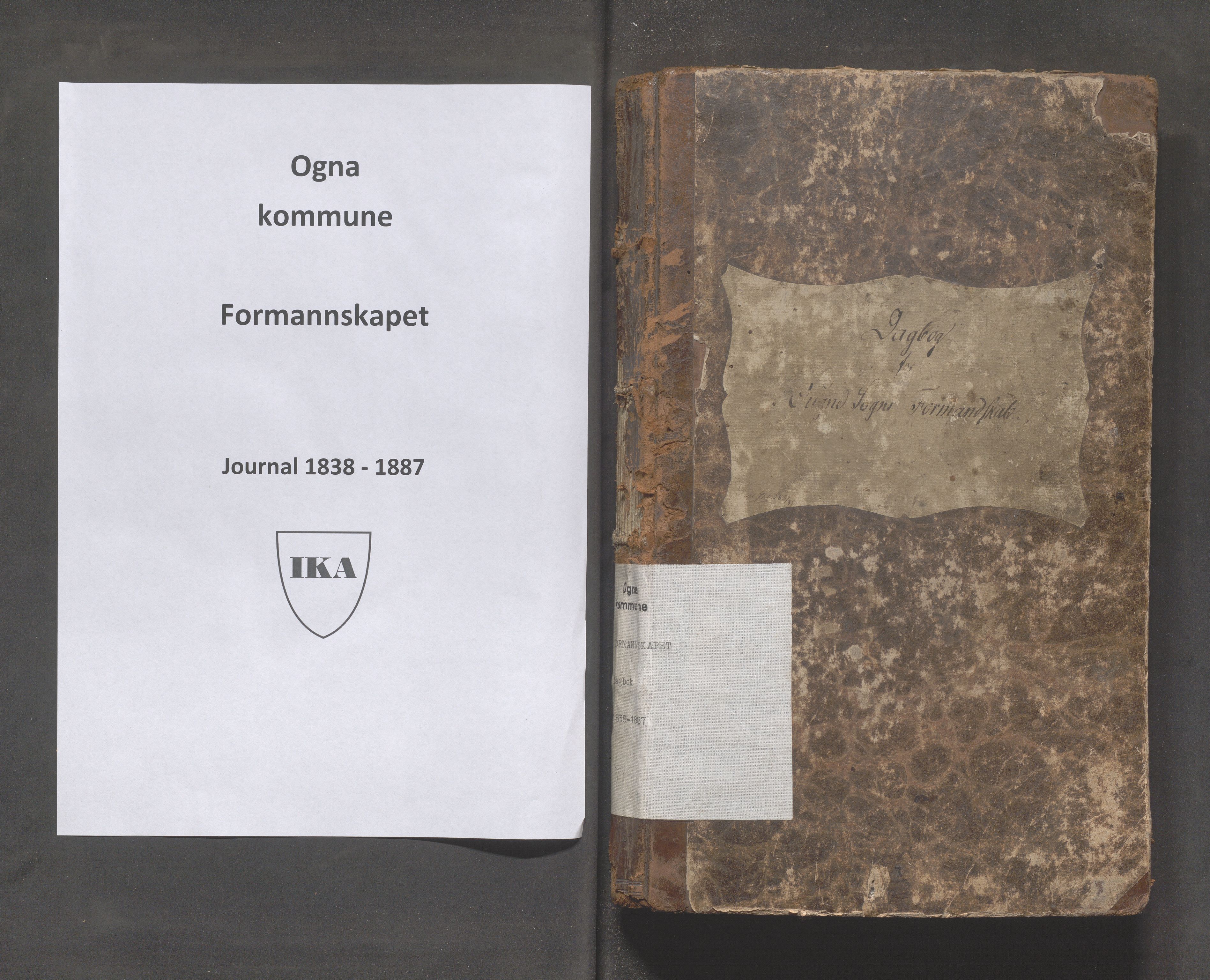 Ogna kommune- Formannskapet, IKAR/K-100909/C/L0001: Journal, 1838-1887