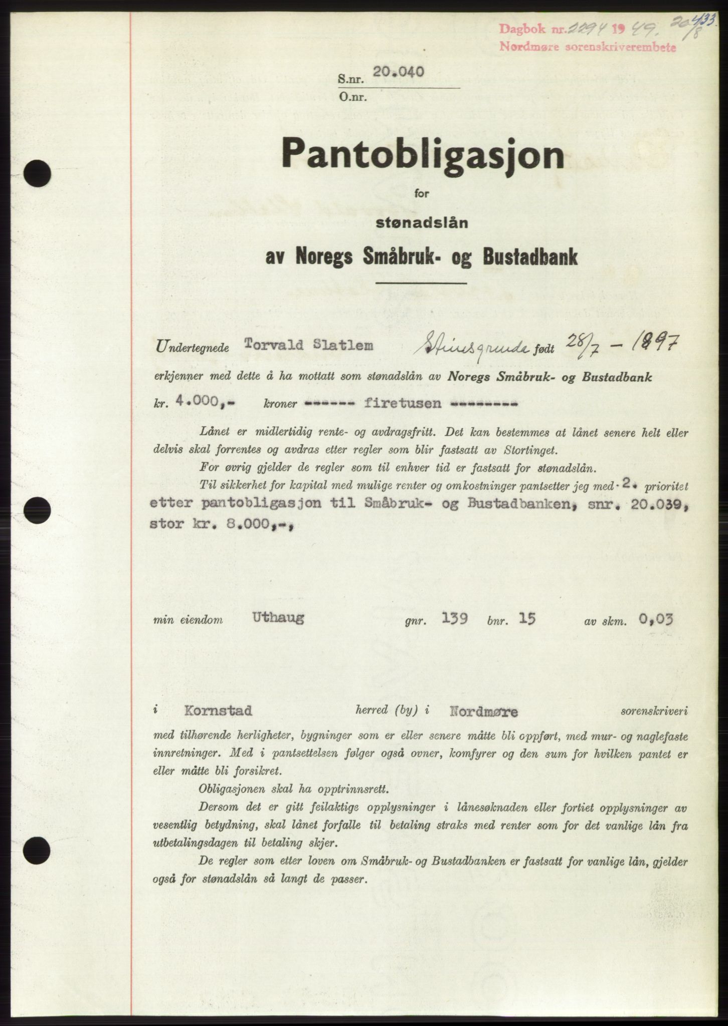 Nordmøre sorenskriveri, AV/SAT-A-4132/1/2/2Ca: Pantebok nr. B102, 1949-1949, Dagboknr: 2294/1949